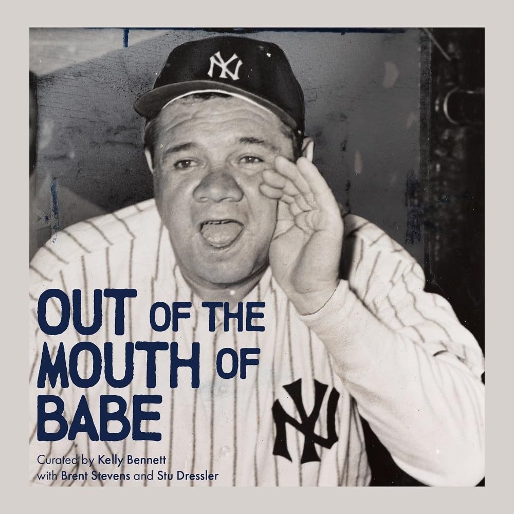 Out of the Mouth of Babe: Babe Ruth on Life: Pitching, Hitting, Striking Out, and Coming Back Swinging Sports