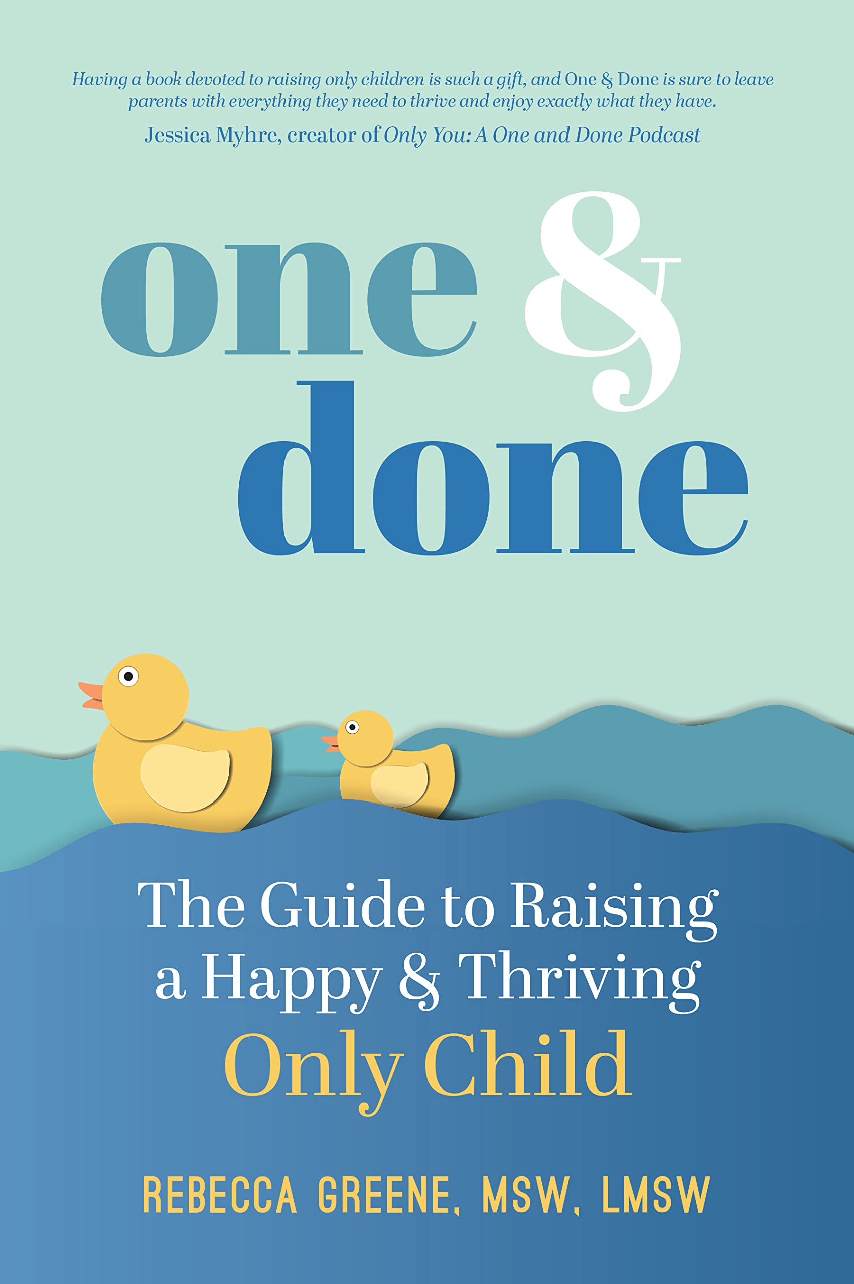 One and Done Parents & Children