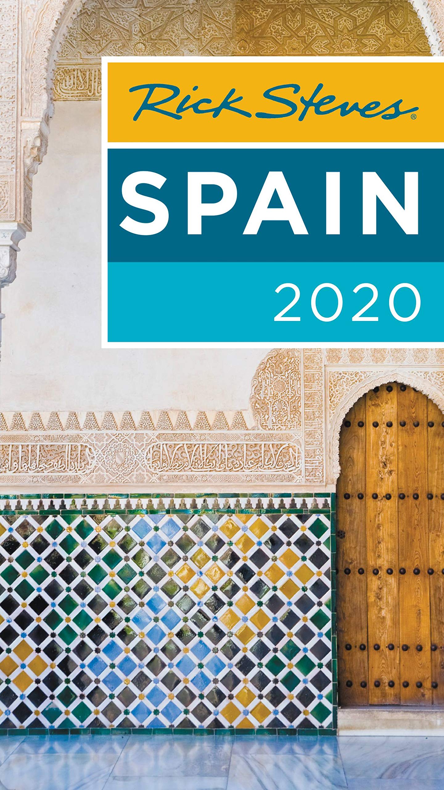 Rick Steves Spain 2020 (Rick Steves Travel Guide) Leisure, Home & Garden