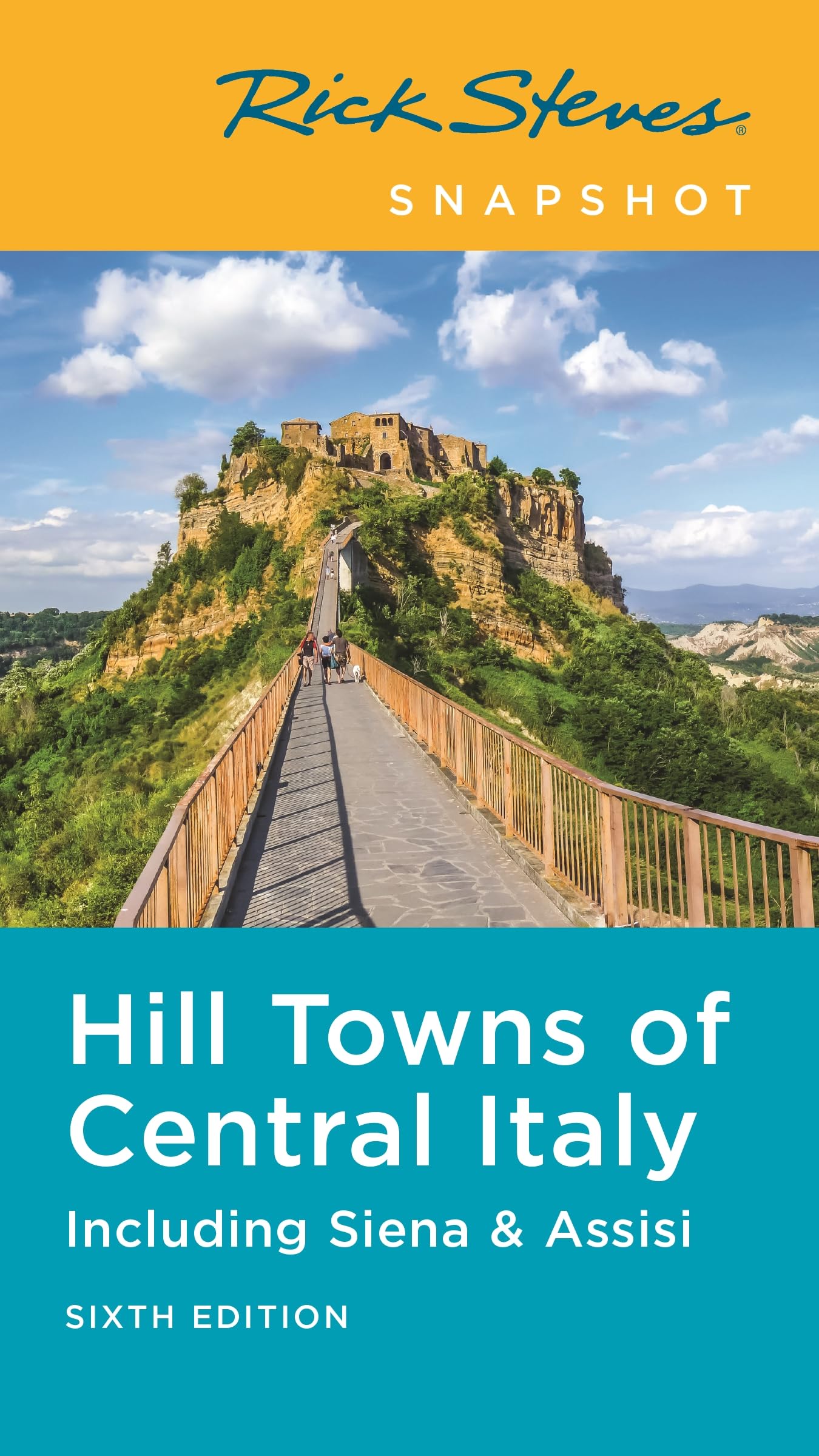 Rick Steves Snapshot Hill Towns of Central Italy: Including Siena & Assisi (Rick Steves Travel Guide) Leisure, Home & Garden