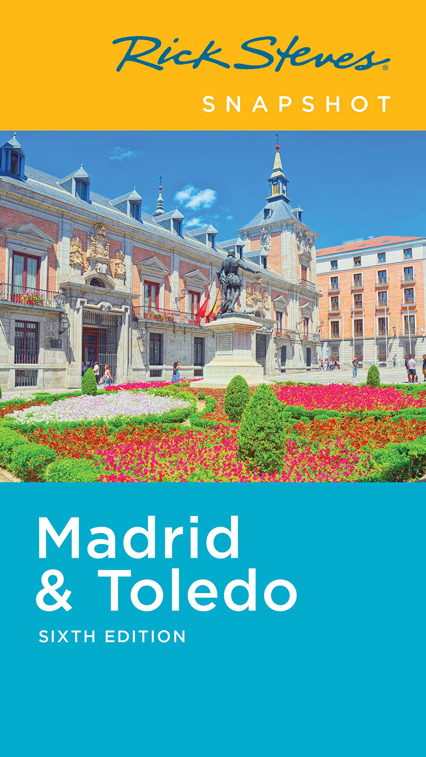 Rick Steves Snapshot Madrid & Toledo (Sixth Edition) Leisure, Home & Garden