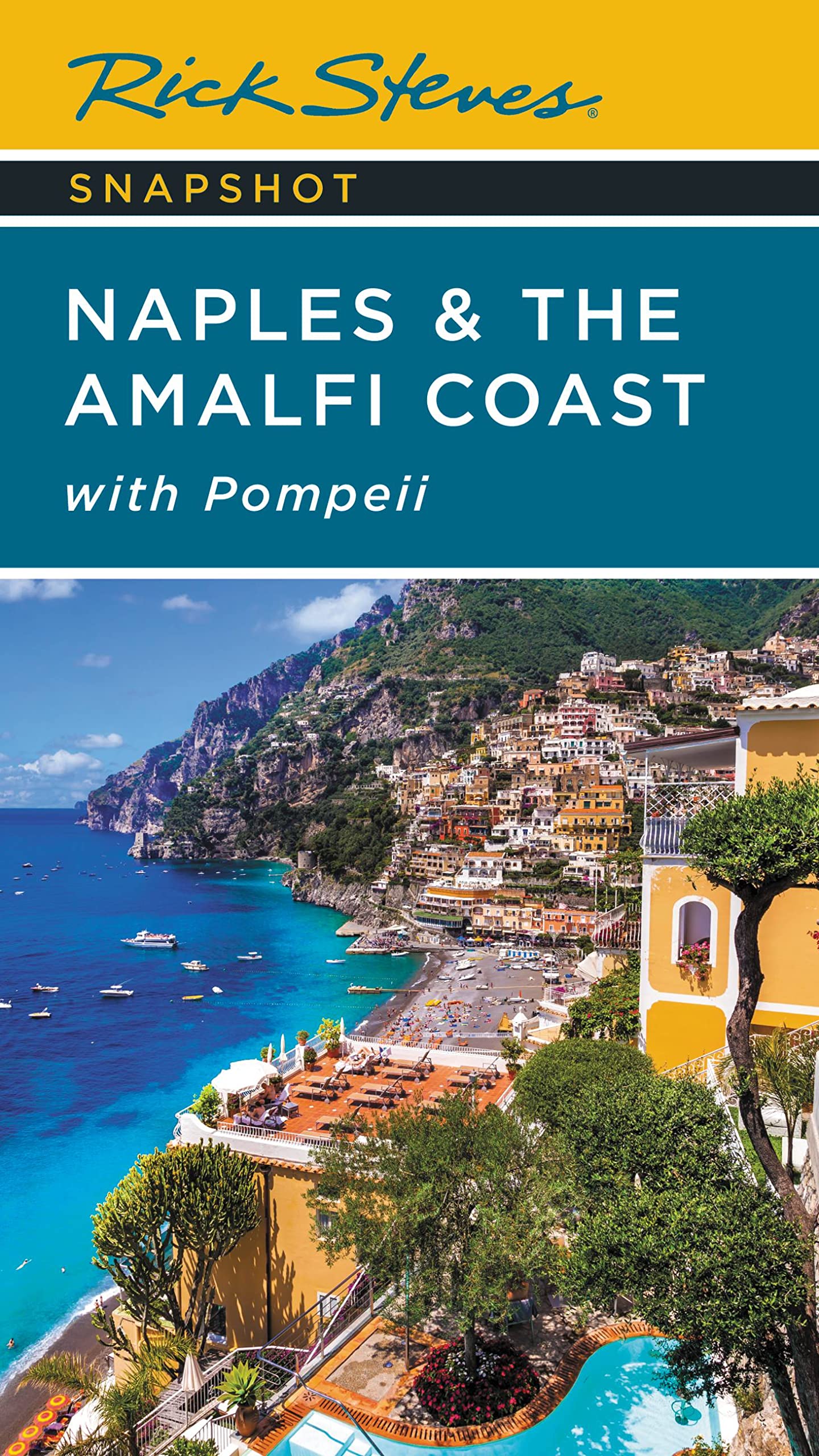 Rick Steves Snapshot Naples & the Amalfi Coast (Seventh Edition) Leisure, Home & Garden
