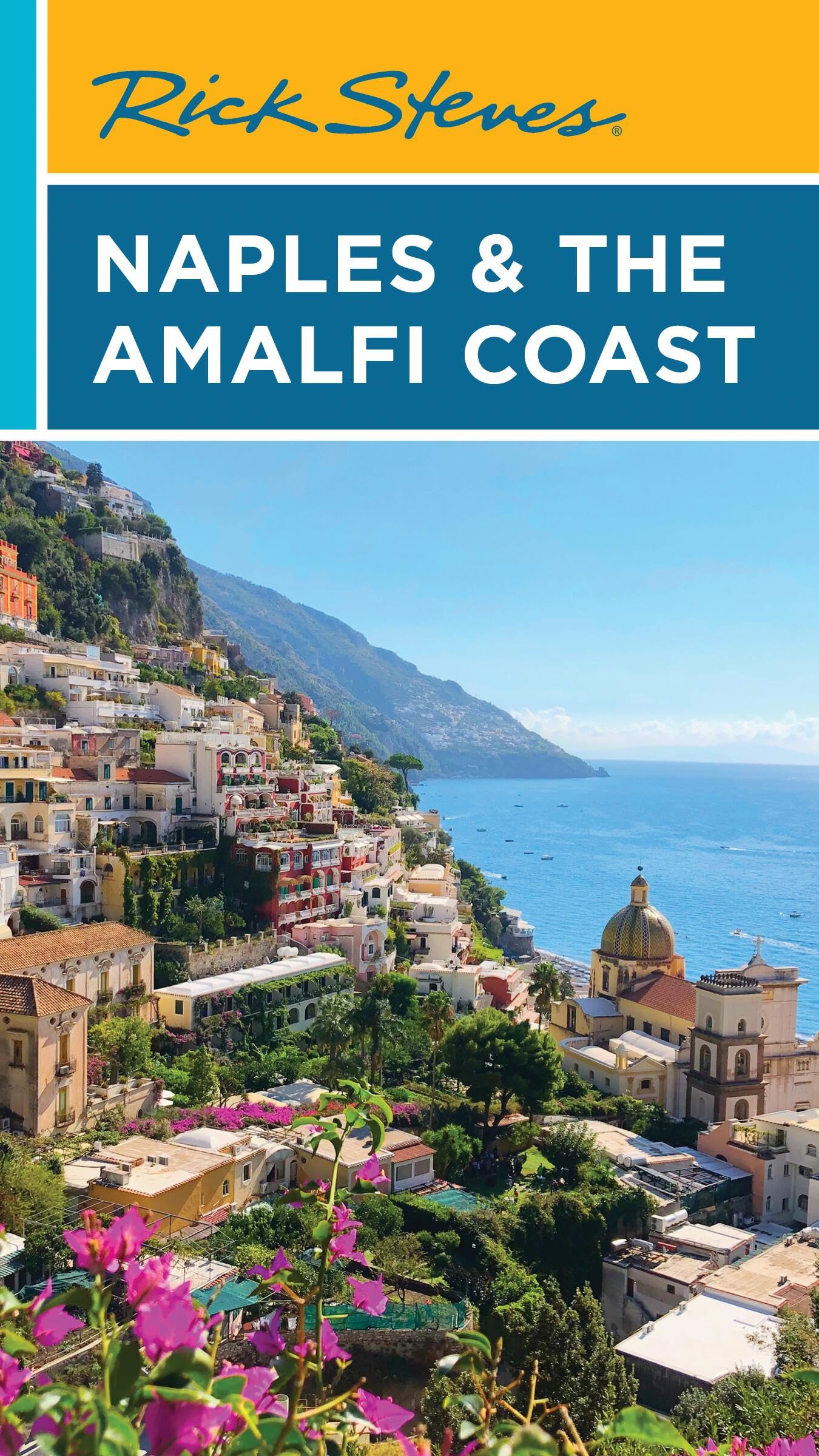 Rick Steves Naples & the Amalfi Coast (Rick Steves Travel Guide) Leisure, Home & Garden