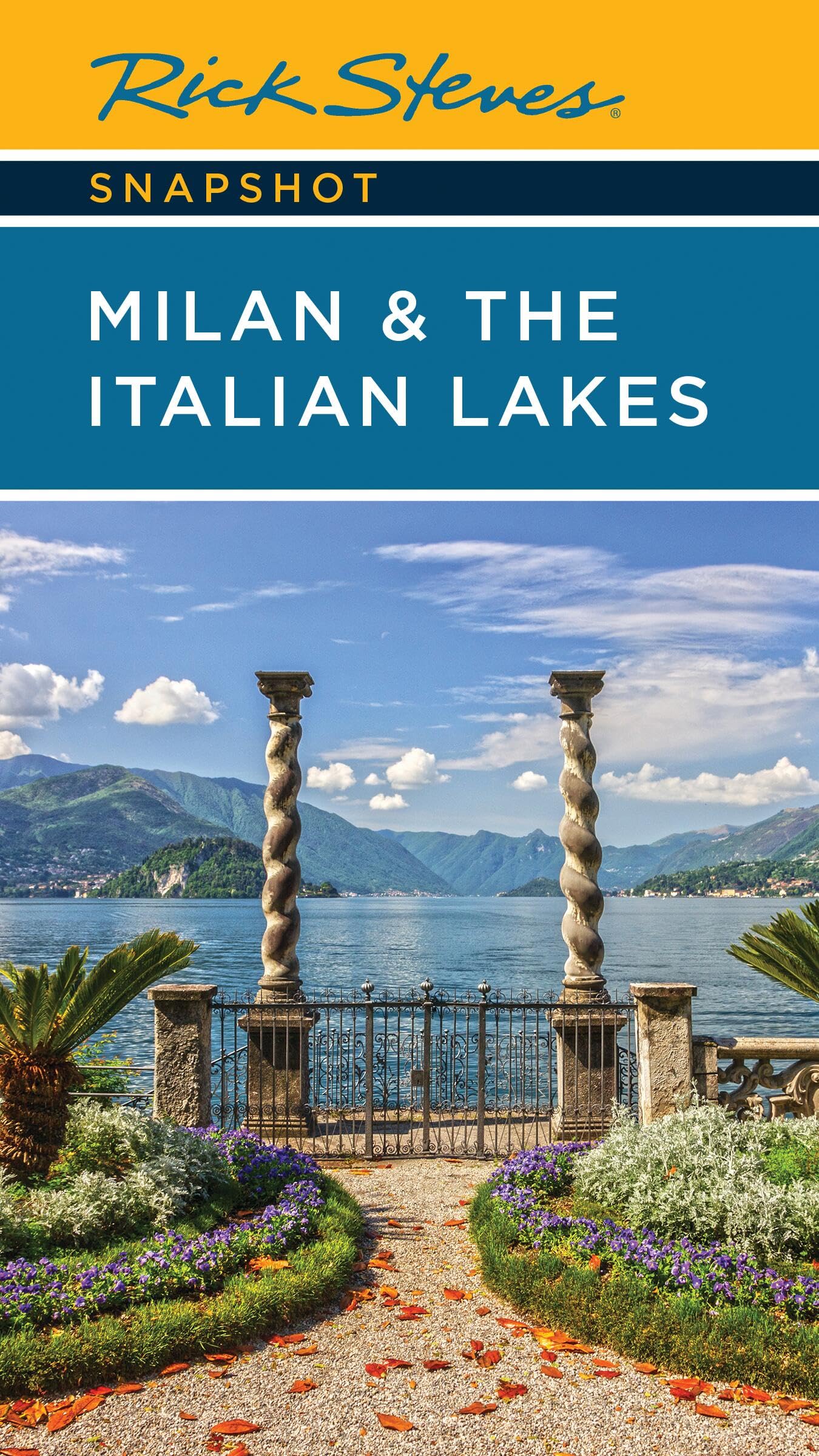Rick Steves Snapshot Milan & the Italian Lakes Leisure, Home & Garden