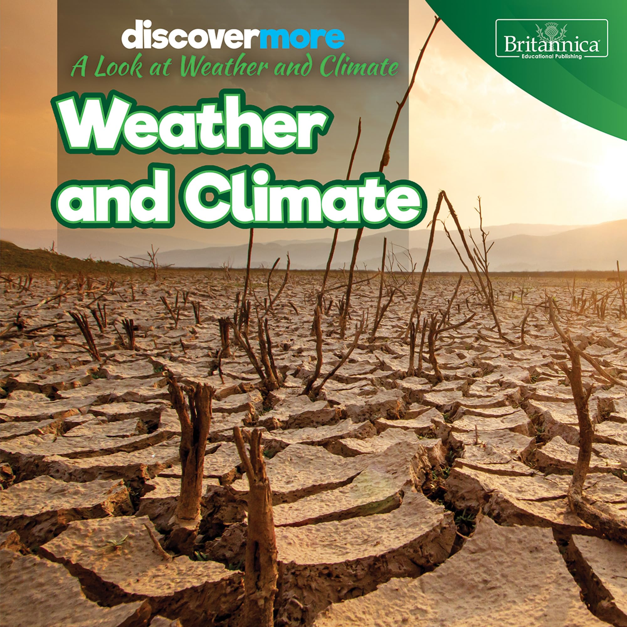 Weather and Climate (Discover More: a Look at Weather and Climate) Non-fiction