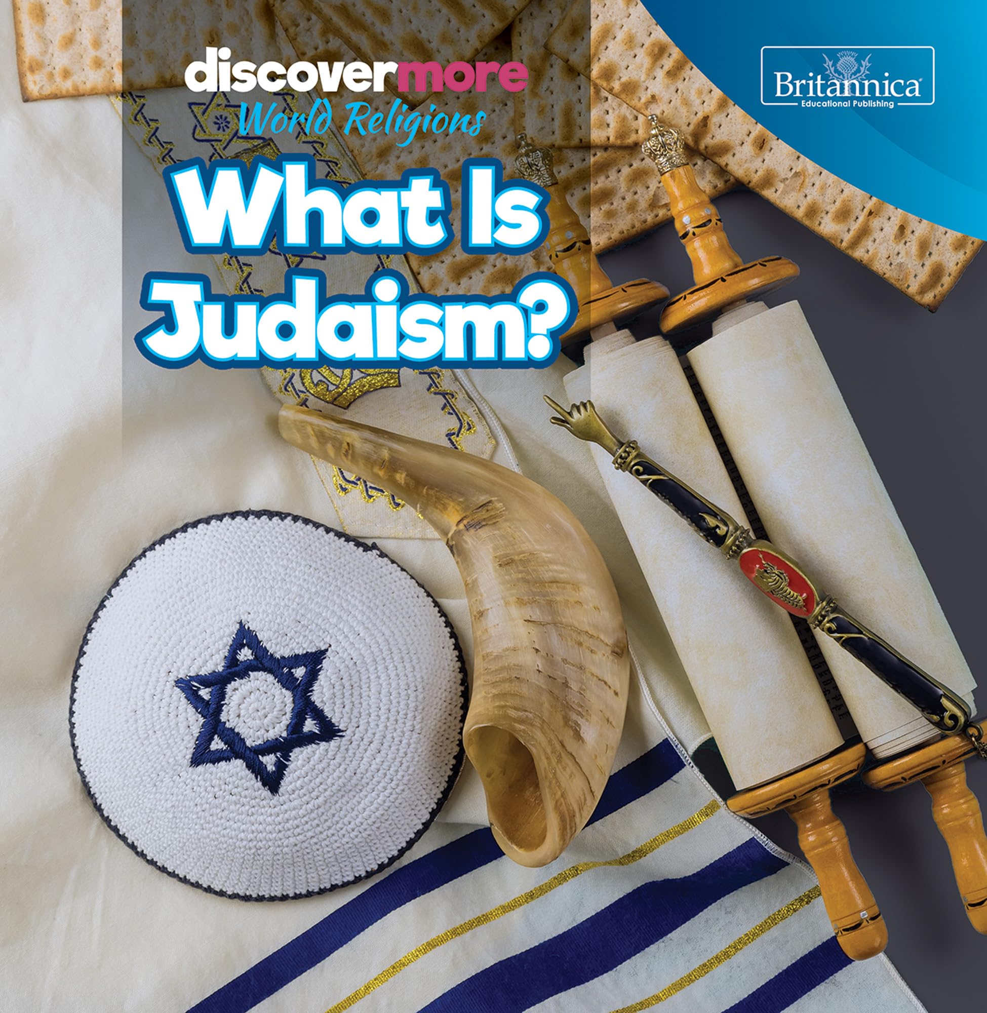 What Is Judaism? (Discover More: World Religions) Non-fiction