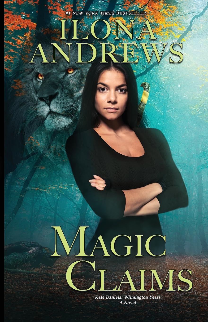 Magic Claims (Kate Daniels: Wilmington Years, Band 2) Historical Fiction