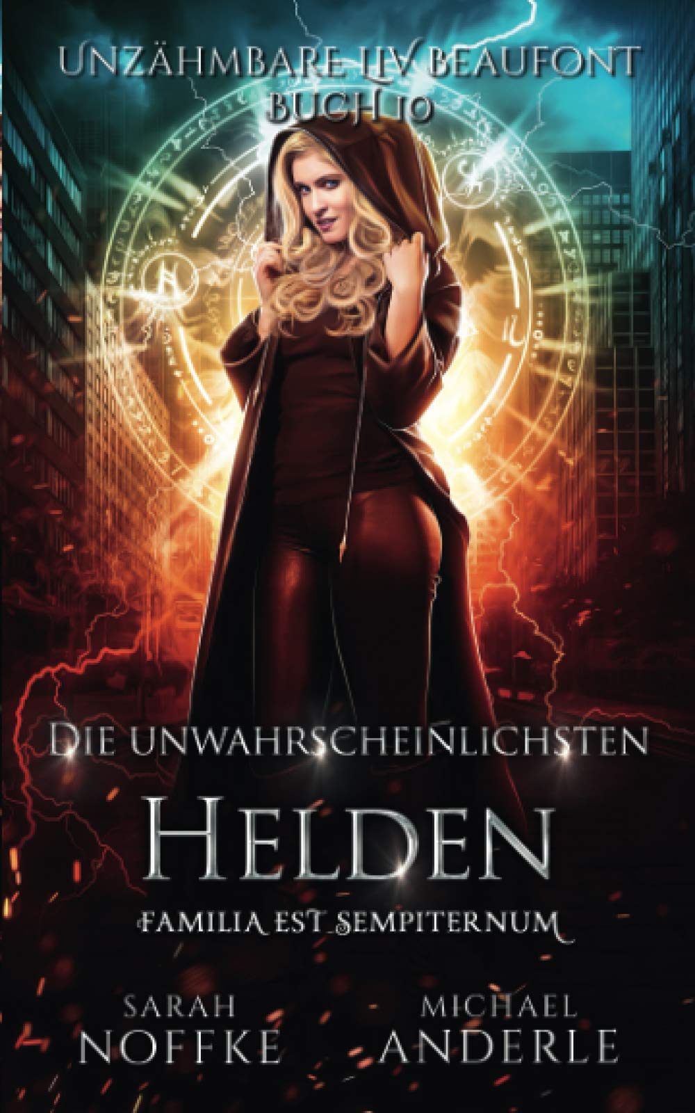 Die unwahrscheinlichsten Helden (Unzähmbare Liv Beaufont, Band 10) Horror & Mystery