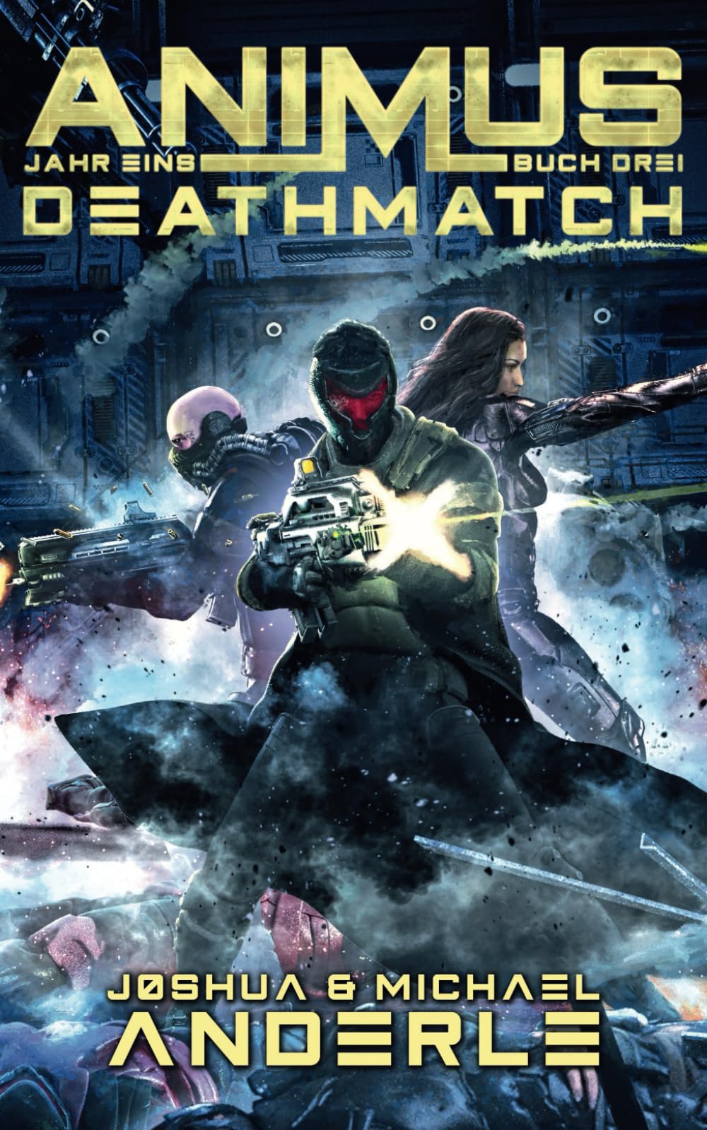 Deathmatch (Animus, Band 3) Politics & History