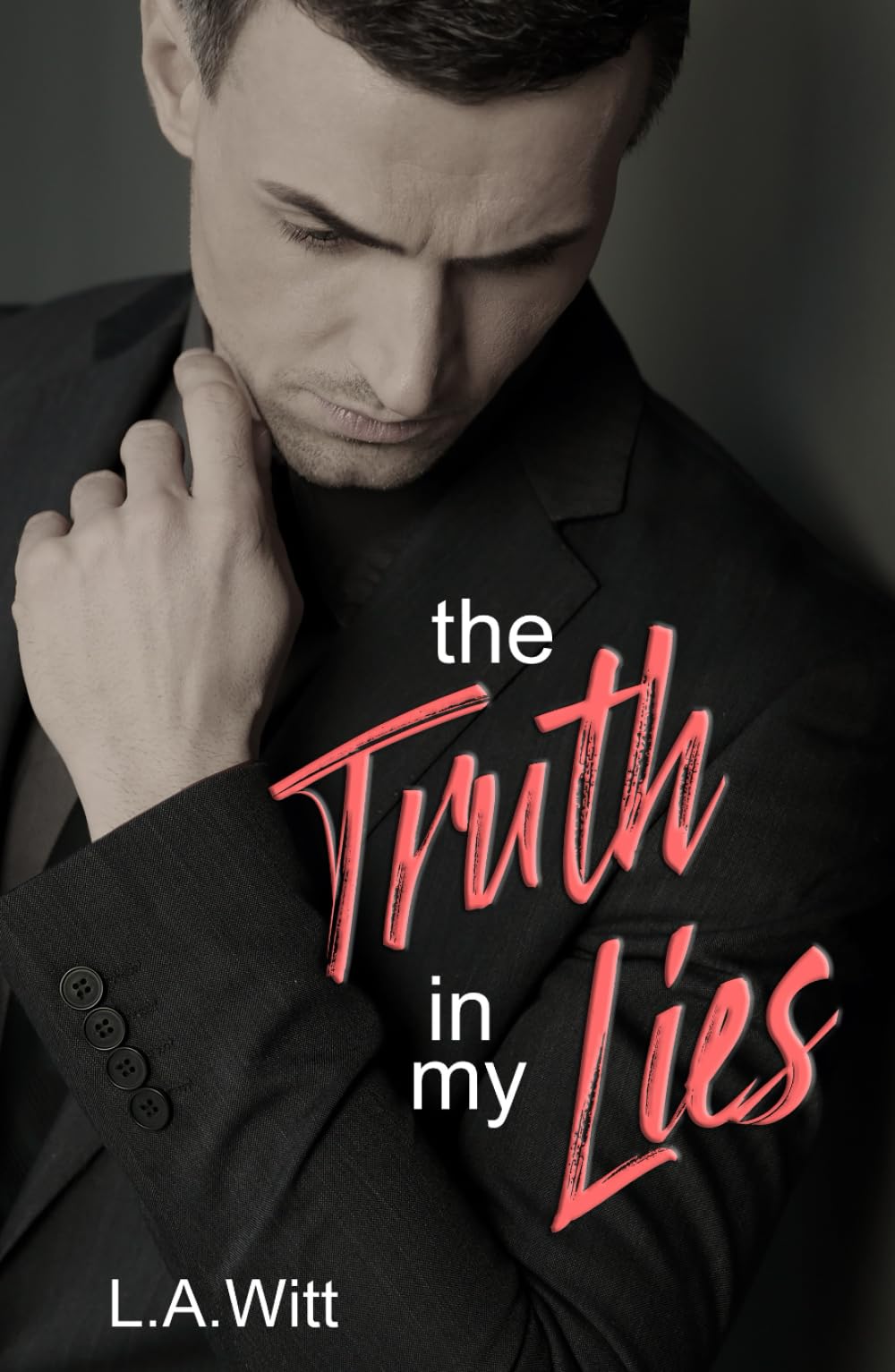 The Truth in My Lies Romantic Thrillers