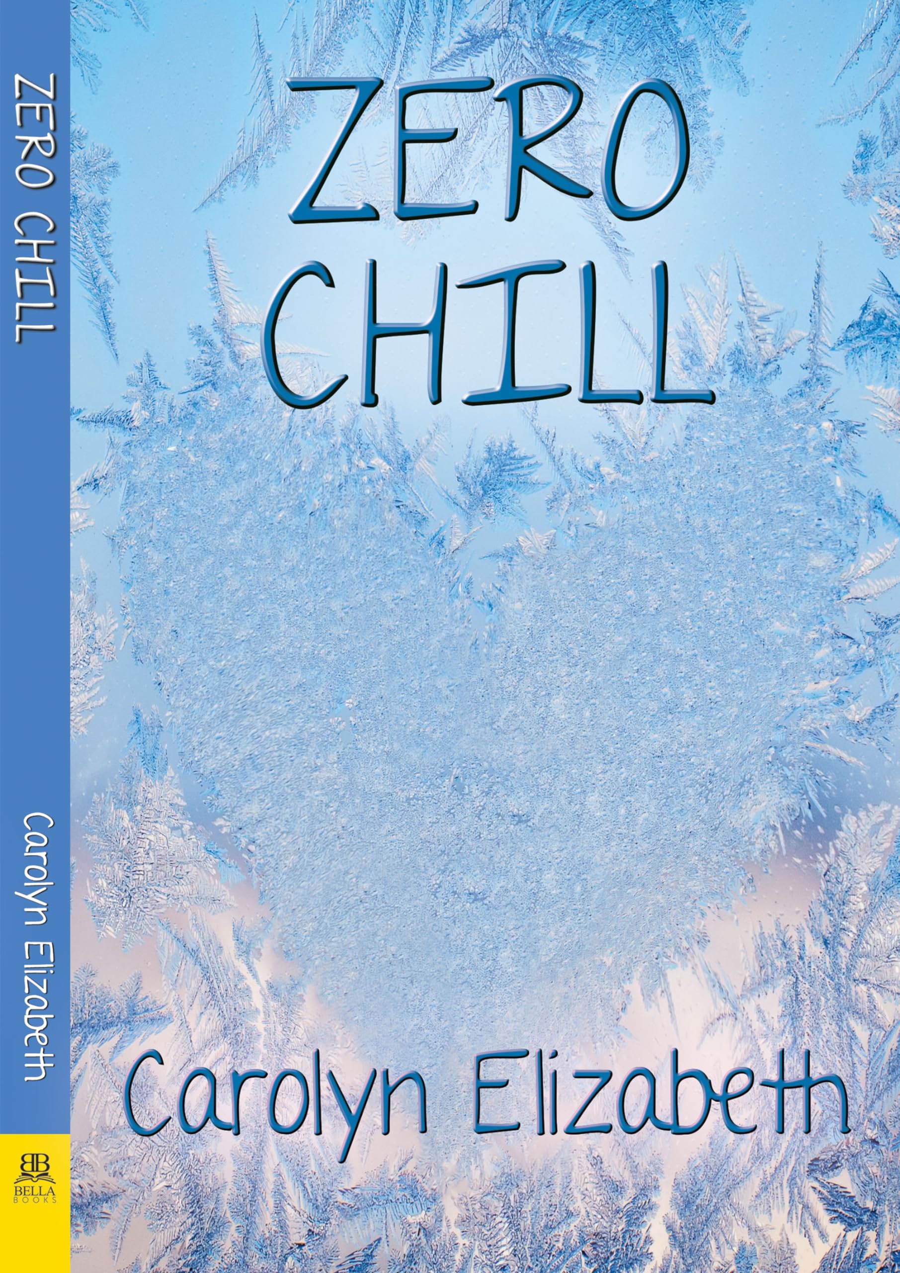 Zero Chill (Corey Curtis and Thayer Reynolds Romantic Thriller, Band 3) LGBTQ+