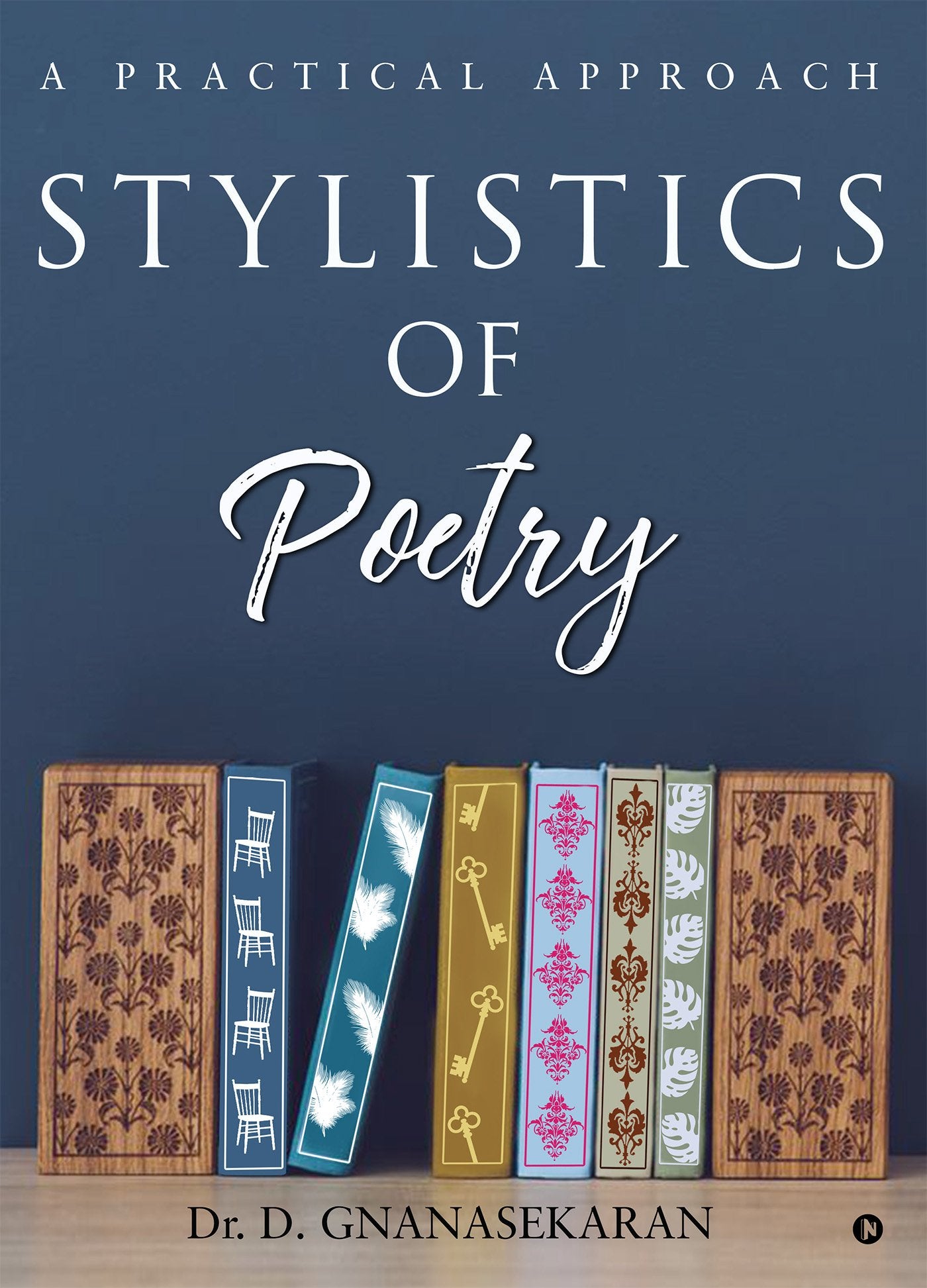 Stylistics Of Poetry: A Practical Approach Social Sciences