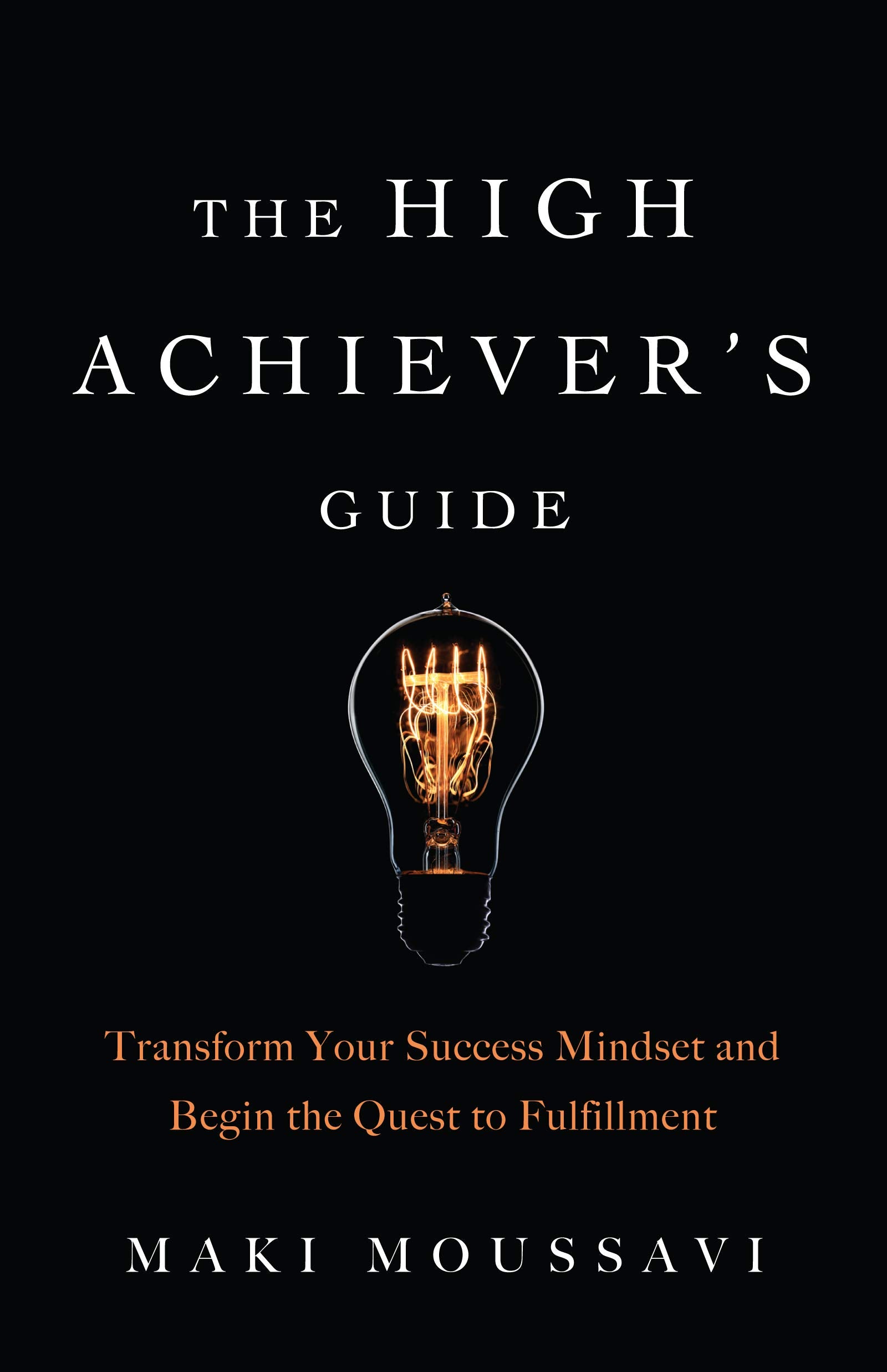 Product Image: The High Achiever's Guide