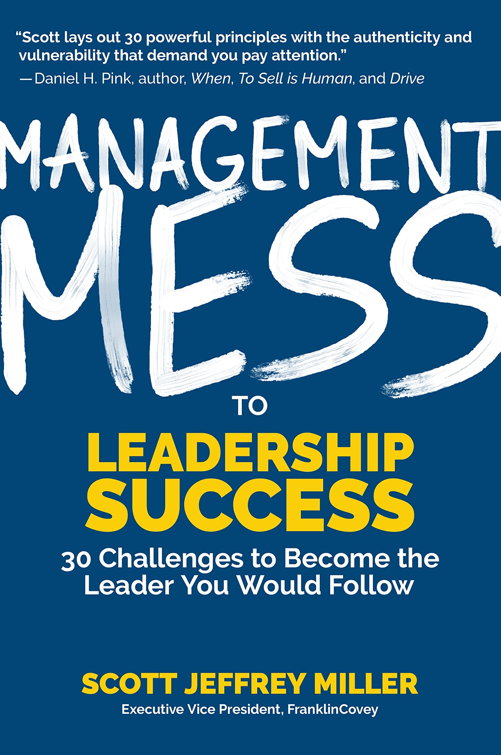 Management Mess to Leadership Success Business, Finance & Career
