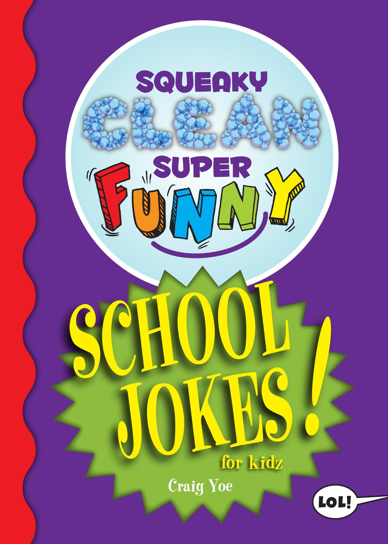 Squeaky Clean Super Funny School Jokes for Kidz book