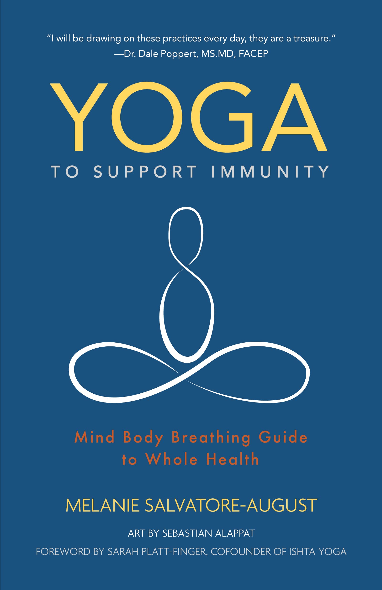 Yoga to Support Immunity: Mind, Body, Breathing Guide to Whole Health Medicine