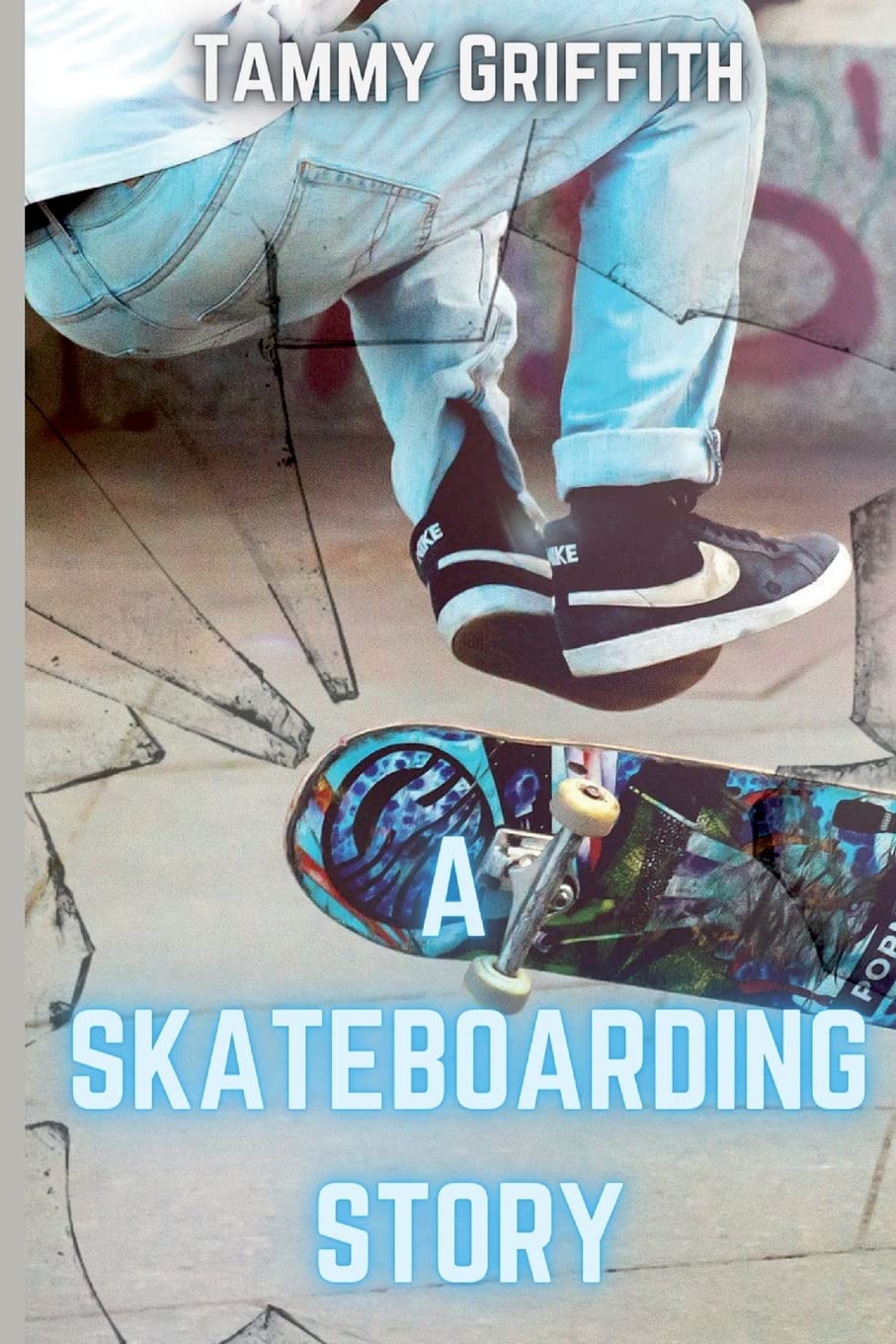 Product Image: A Skateboarding Story