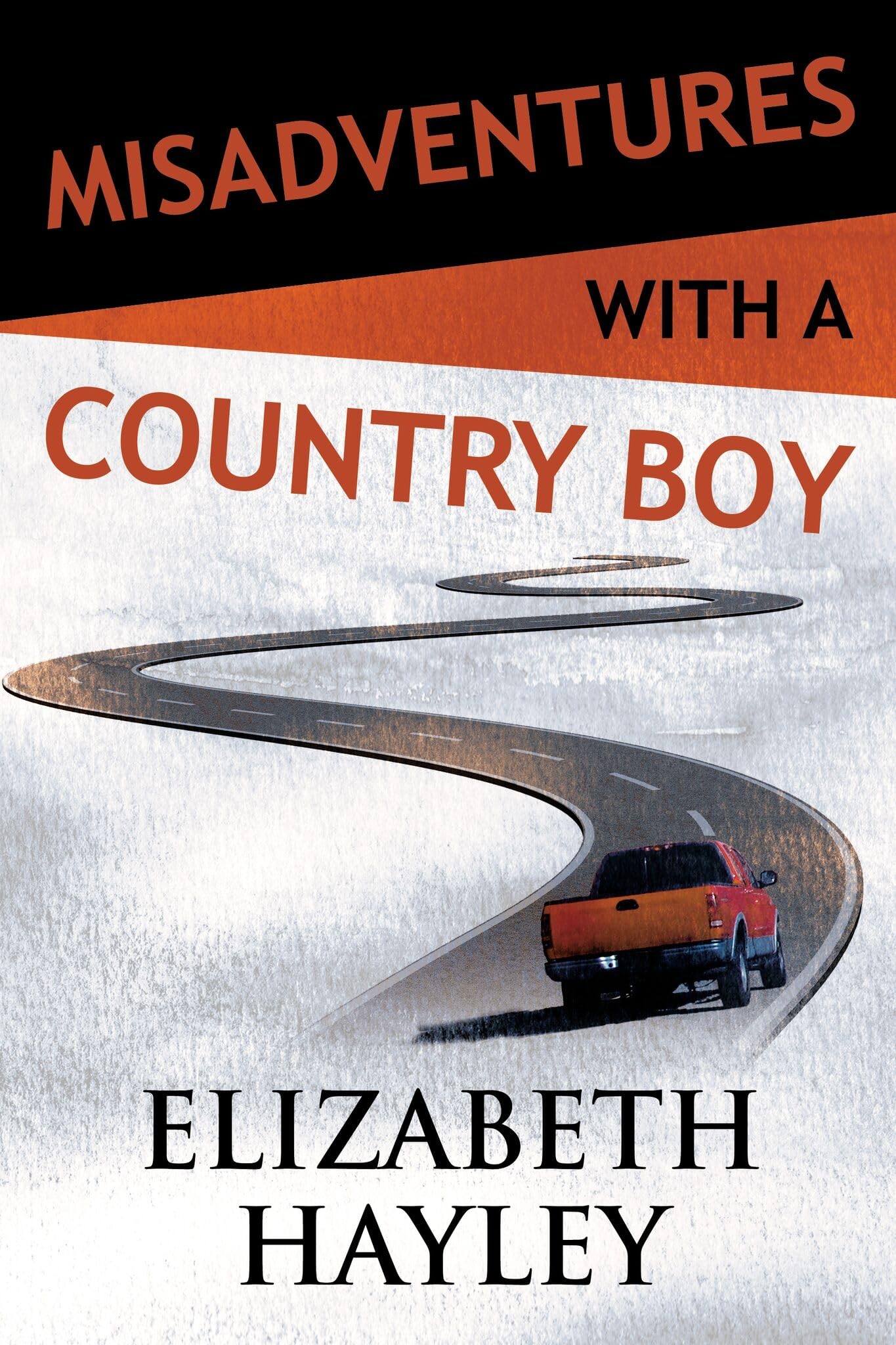 Misadventures with a Country Boy: Misadventures Book 17) (Volume 17) book