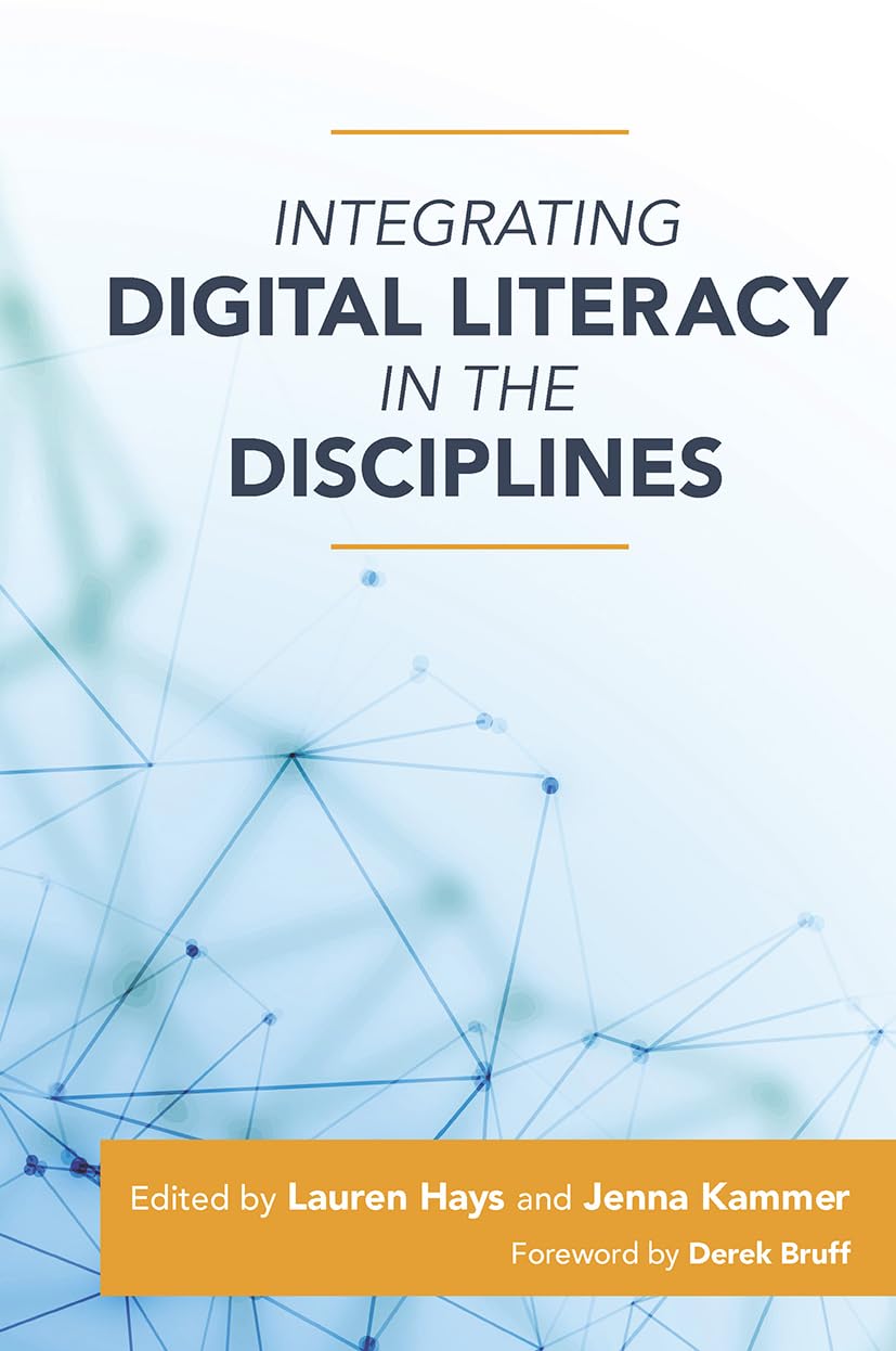 Integrating Digital Literacy in the Disciplines Education & Training