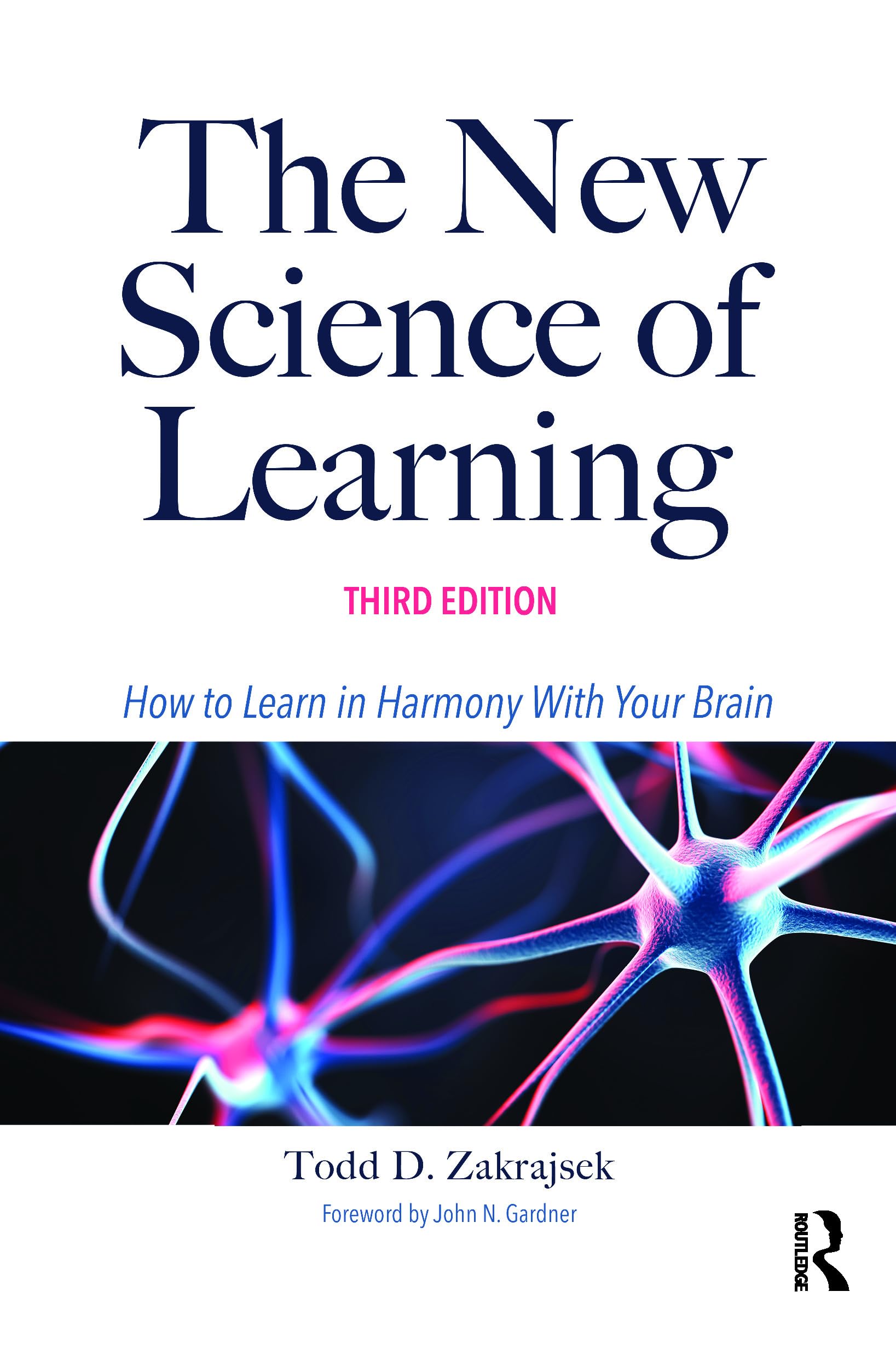 The New Science of Learning: How to Learn in Harmony With Your Brain Study Guides