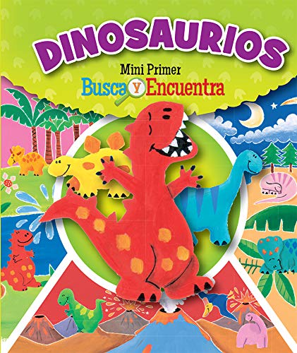 DINOSAURIOS MINI PRIMER BUSCA Y ENCUENTRA book
