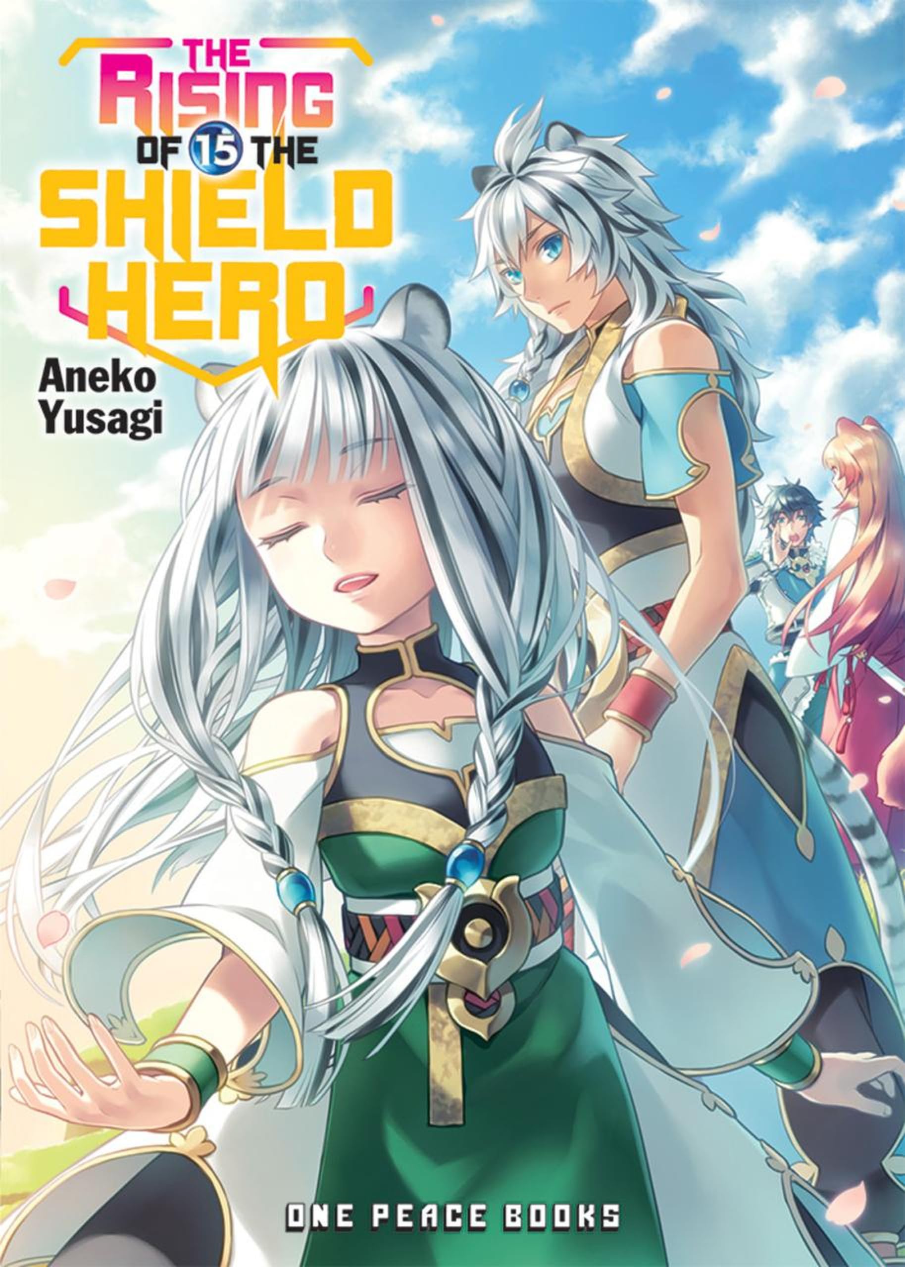 The Rising of the Shield Hero Volume 15: Light Novel Action & Adventure