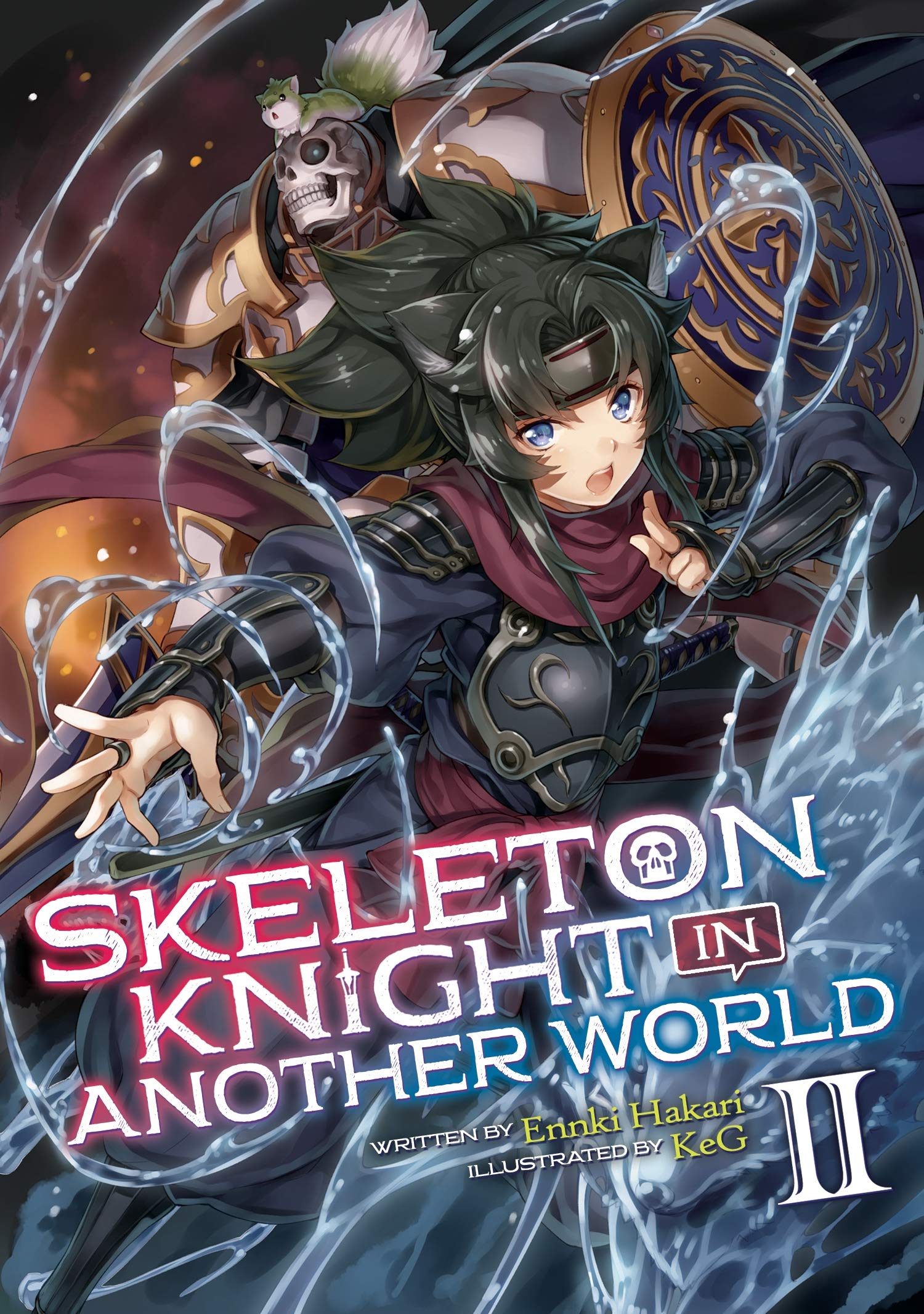 Skeleton Knight in Another World (Light Novel) Vol. 2 Action & Adventure