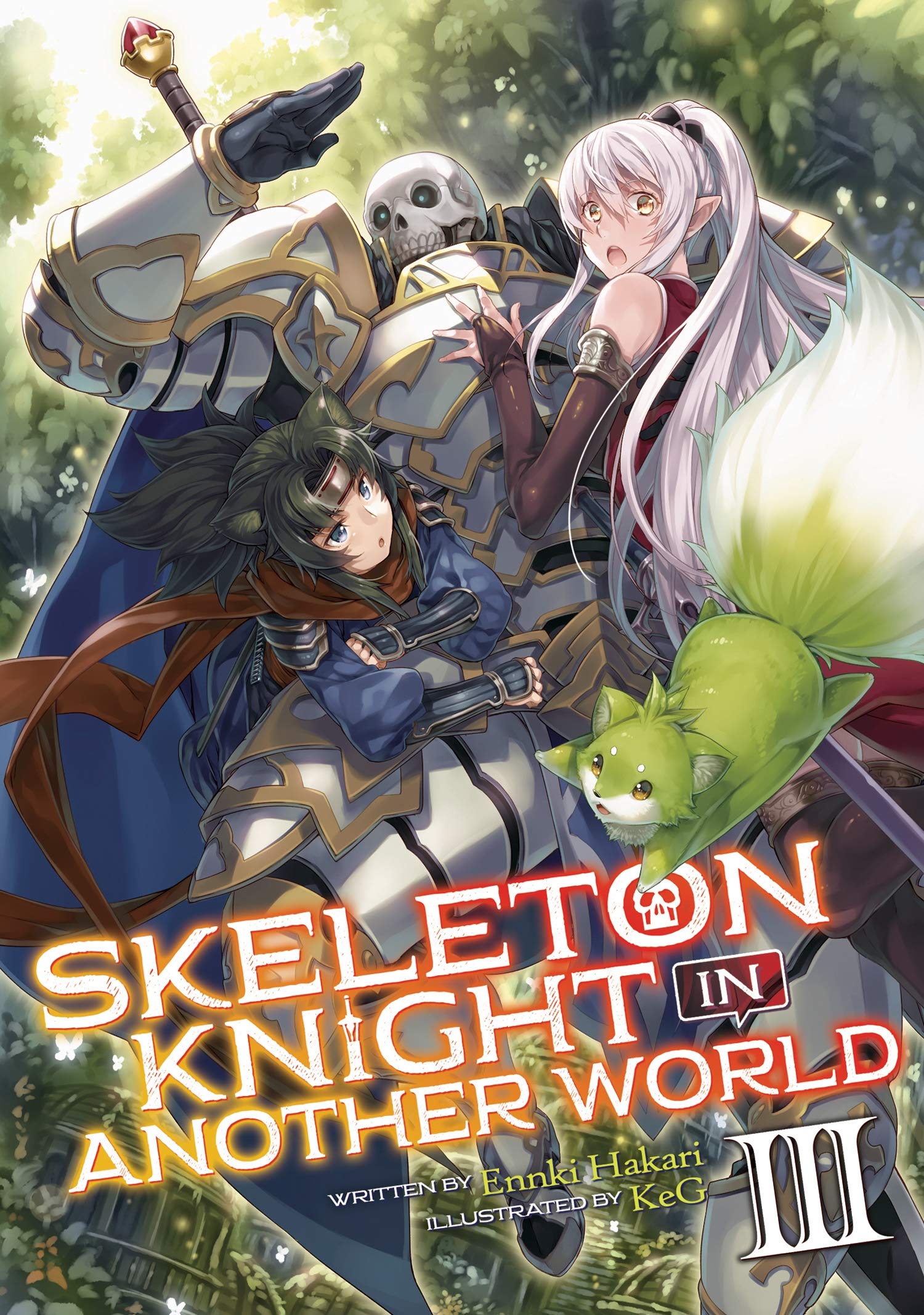 Skeleton Knight in Another World (Light Novel) Vol. 3 Action & Adventure
