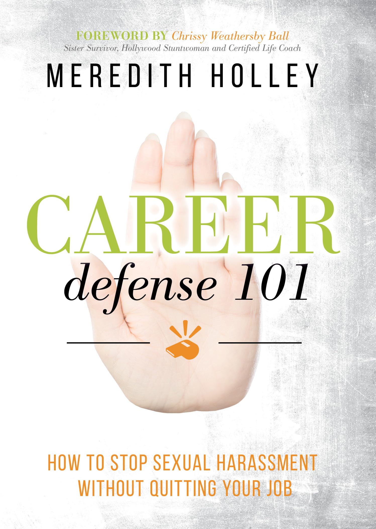 Career Defense 101: How to Stop Sexual Harassment Without Quitting Your Job Law