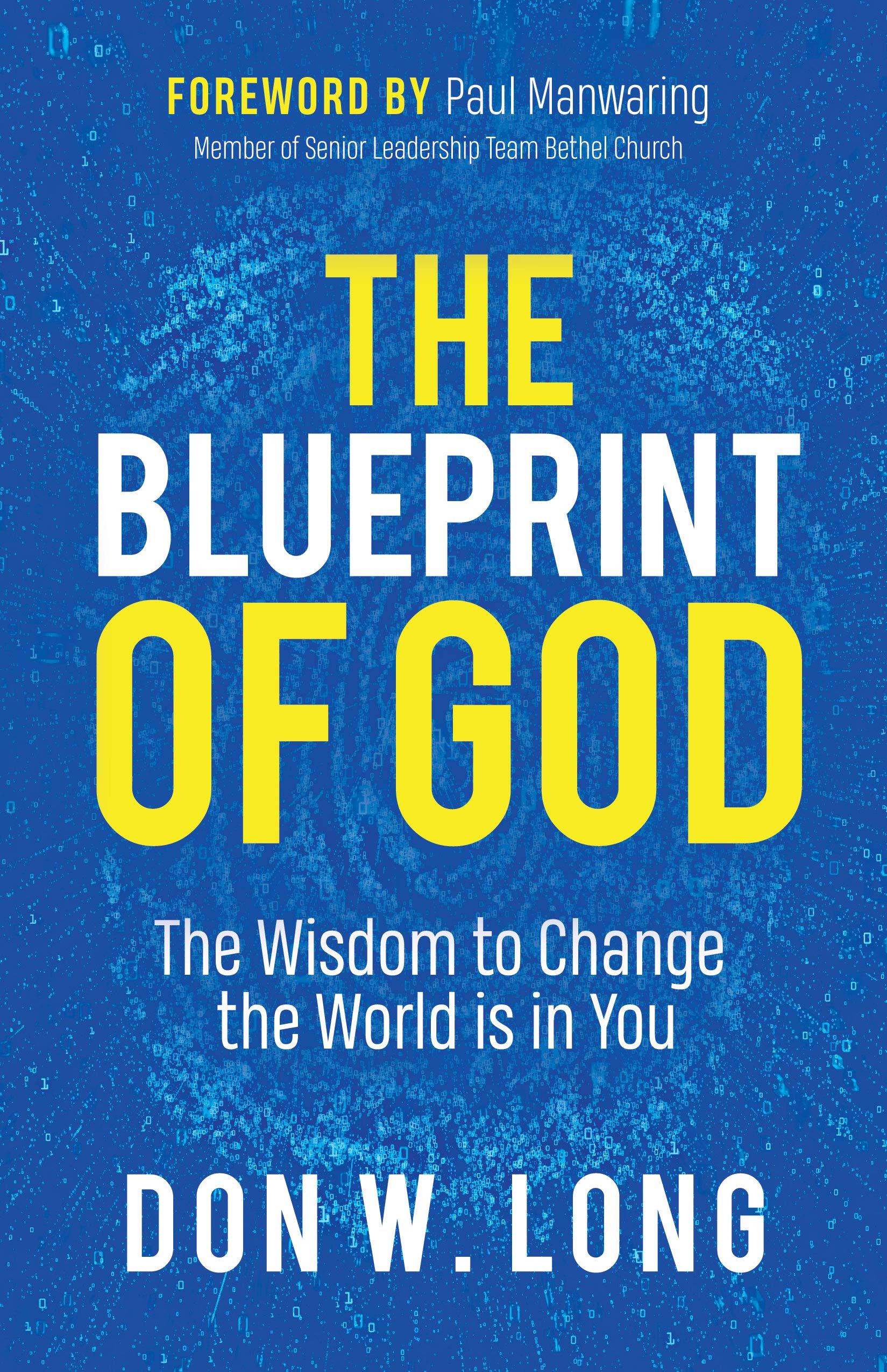 Blueprint of God: The Wisdom to Change the World is in You Religion & Esotericism