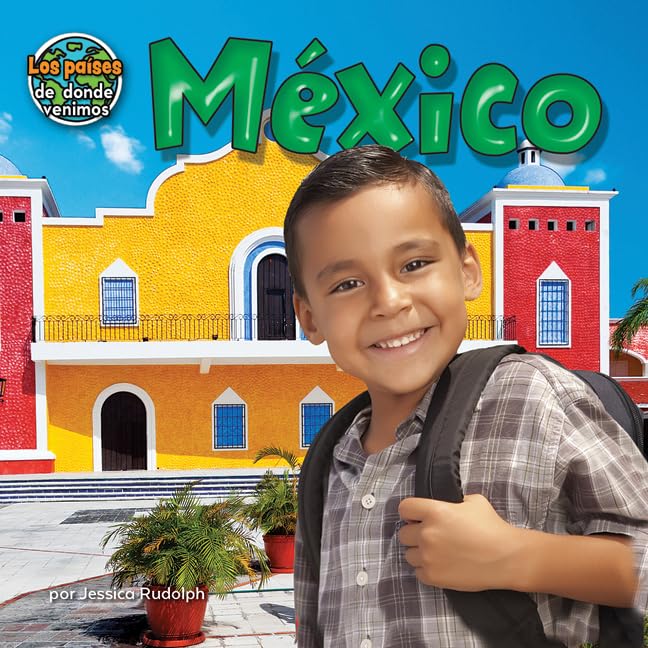México/Mexico (Países De Donde Venimos/Countries We Come from) Film, Art & Culture