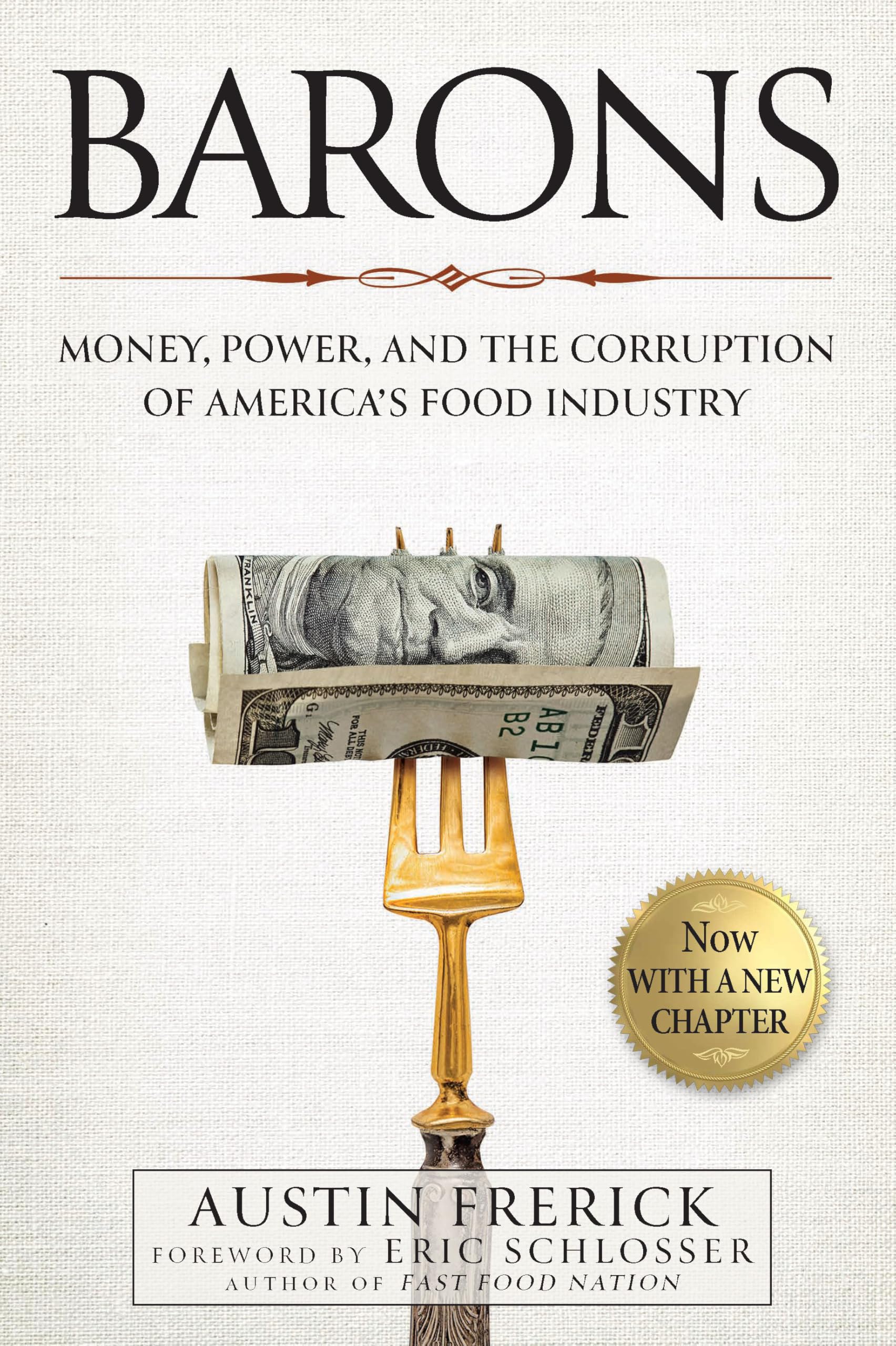 Barons: Money, Power, and the Corruption of America's Food Industry Books