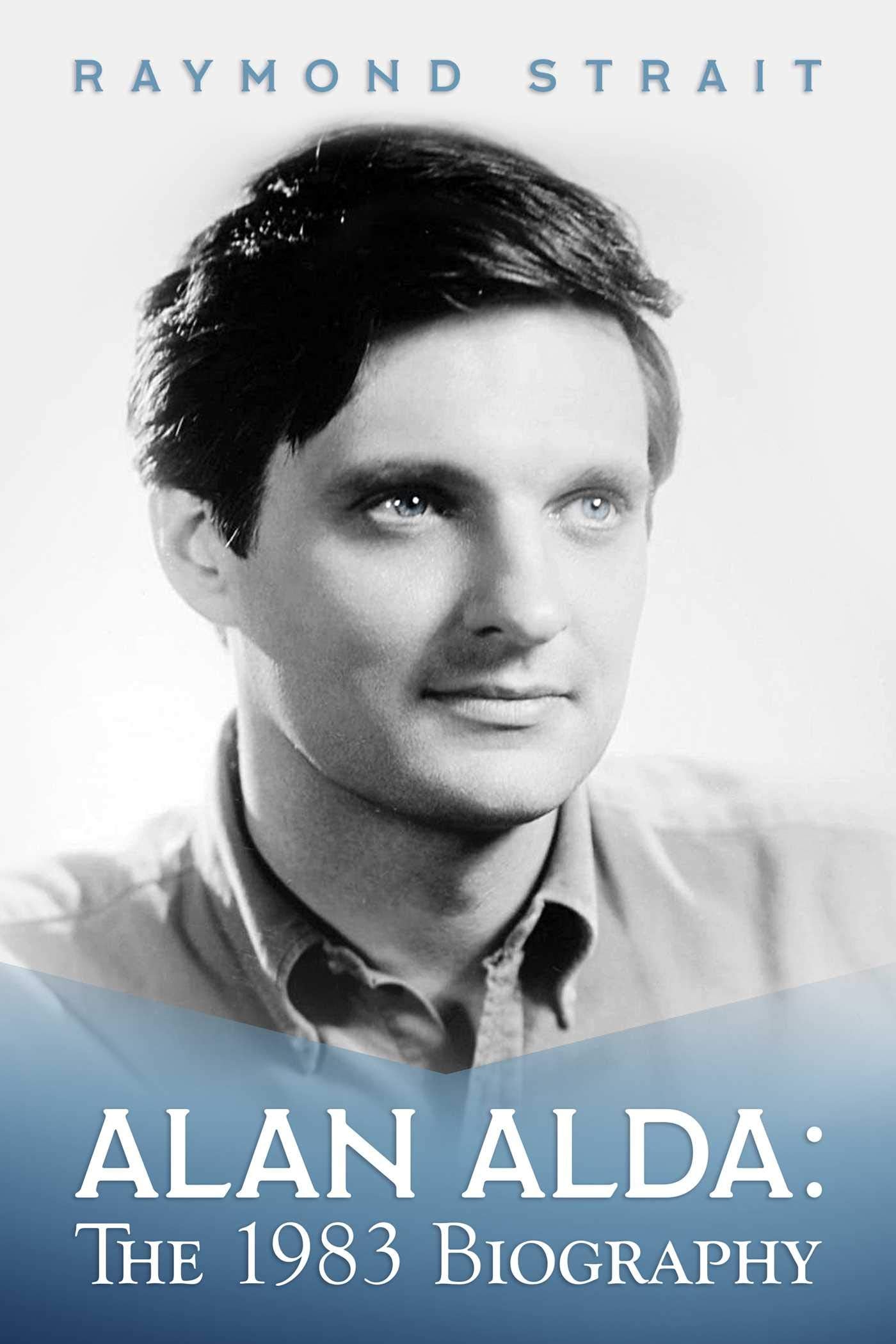 Product Image: Alan Alda: The 1983 Biography
