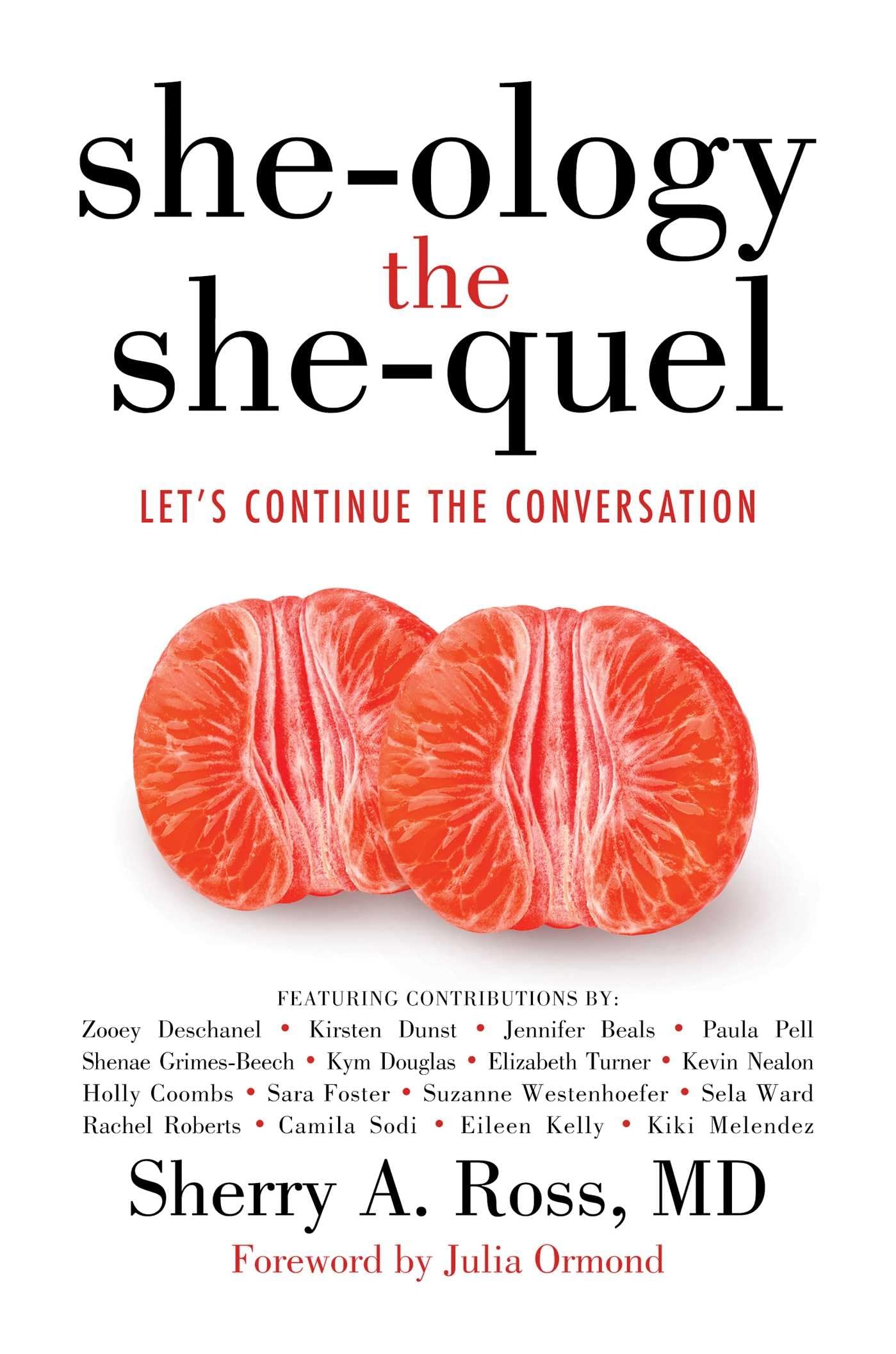 She-ology, The She-quel: Let's Continue the Conversation Medicine
