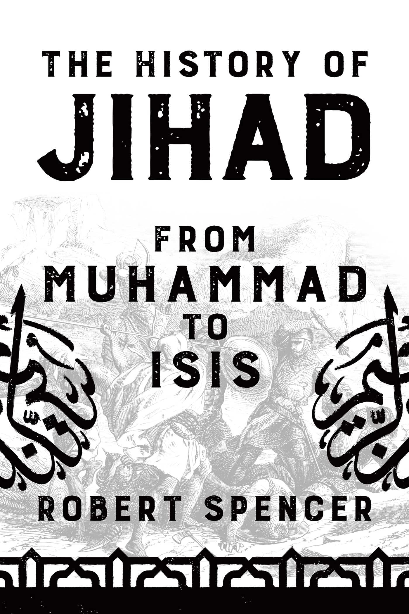 The History of Jihad: From Muhammad to ISIS Social Sciences