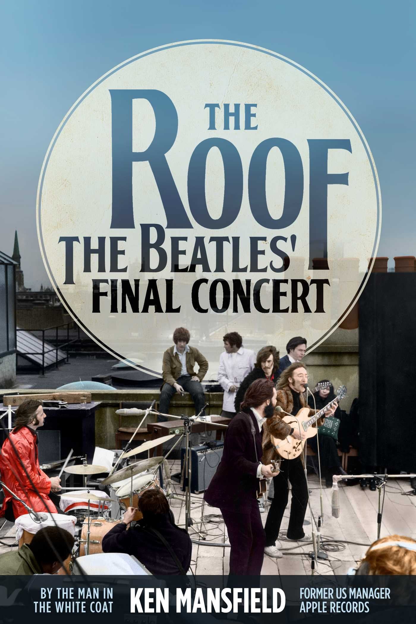 The Roof: The Beatles' Final Concert Pop culture