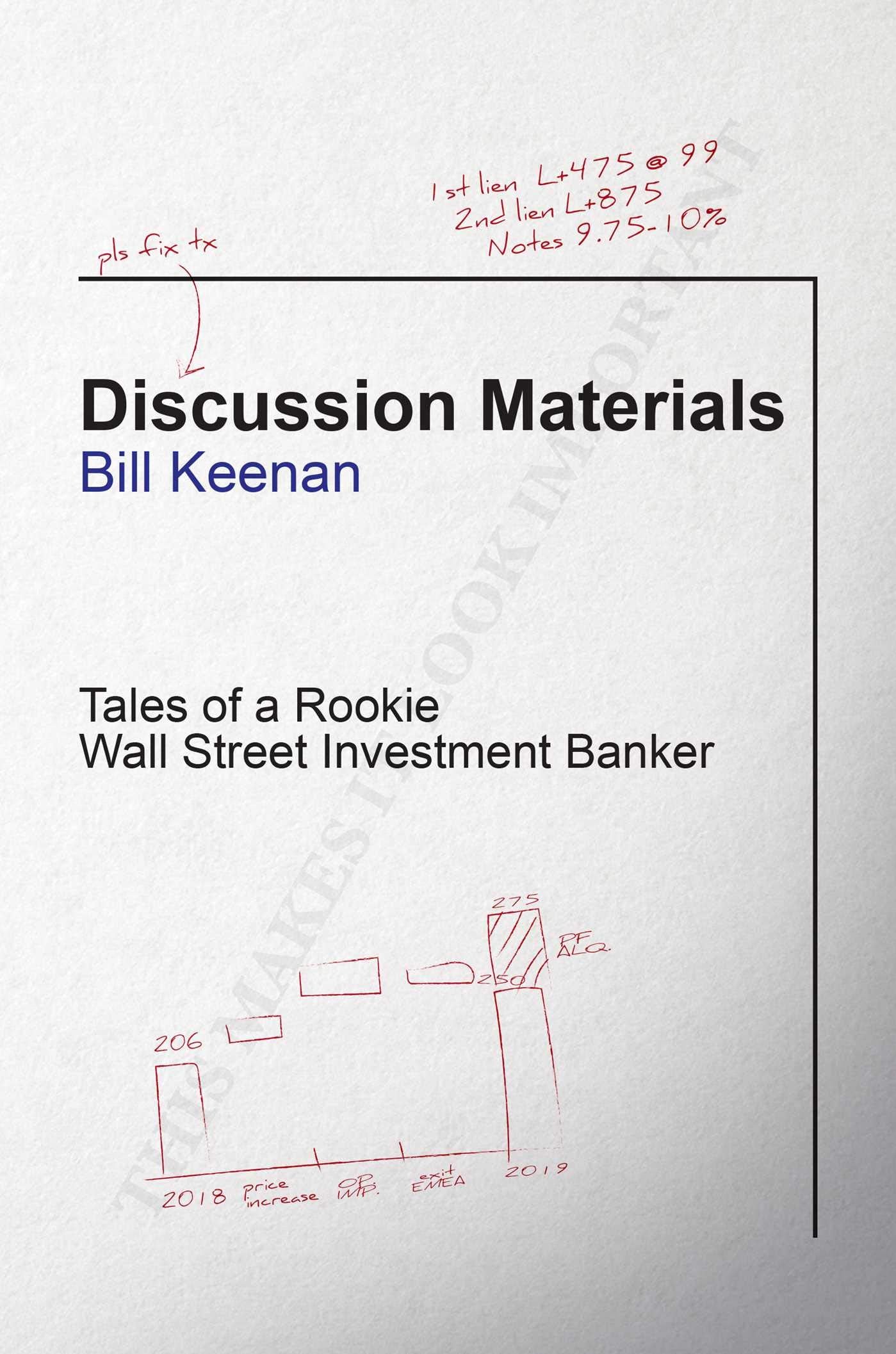 Discussion Materials: Tales of a Rookie Wall Street Investment Banker Politics & Society Books