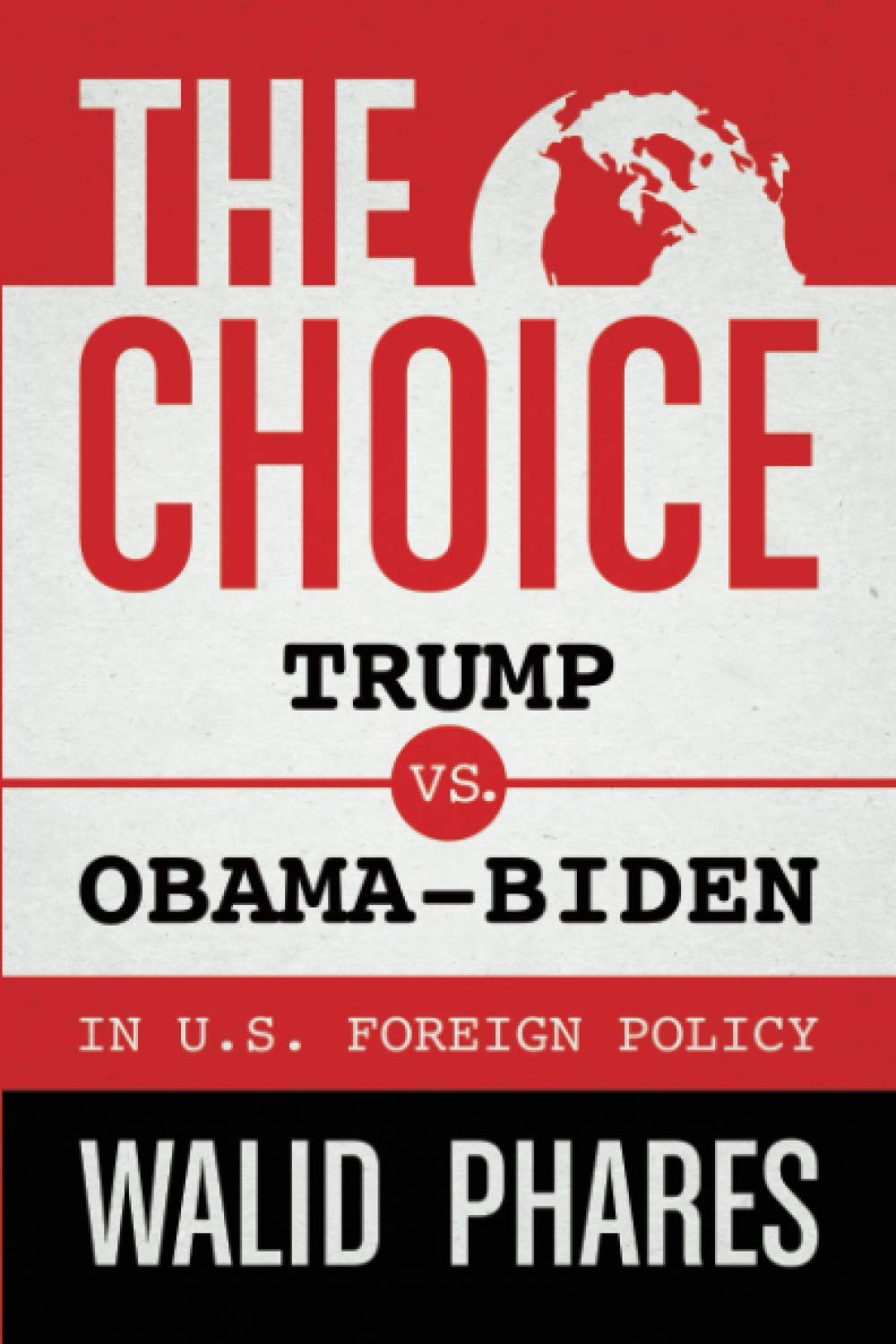 The Choice: Trump vs. Obama-Biden in U.S. Foreign Policy Social Sciences