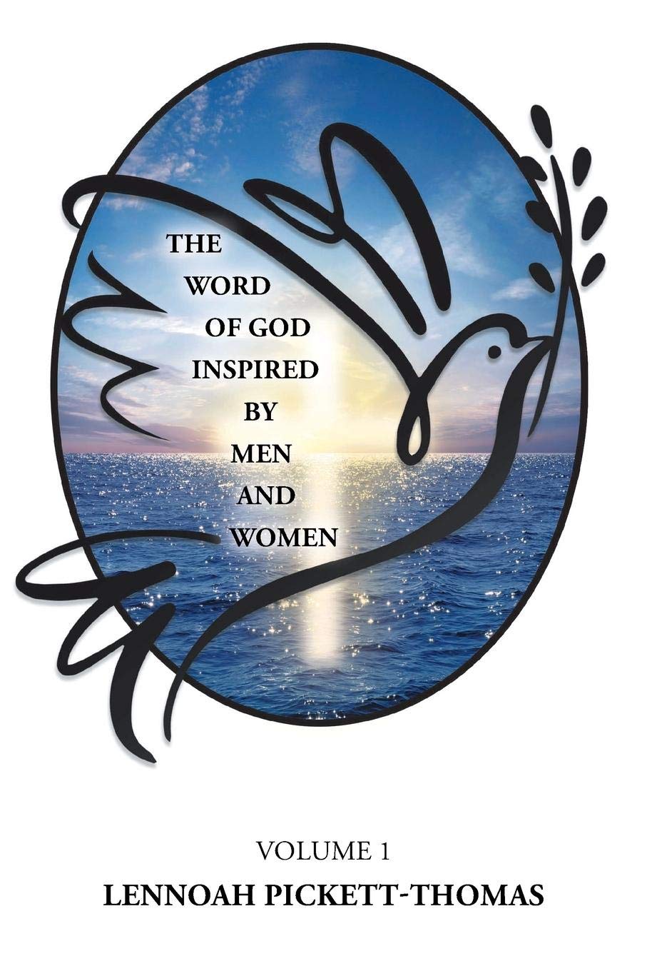 The Word of God Inspired by Men and Women: Volume 1 Religion & Esotericism