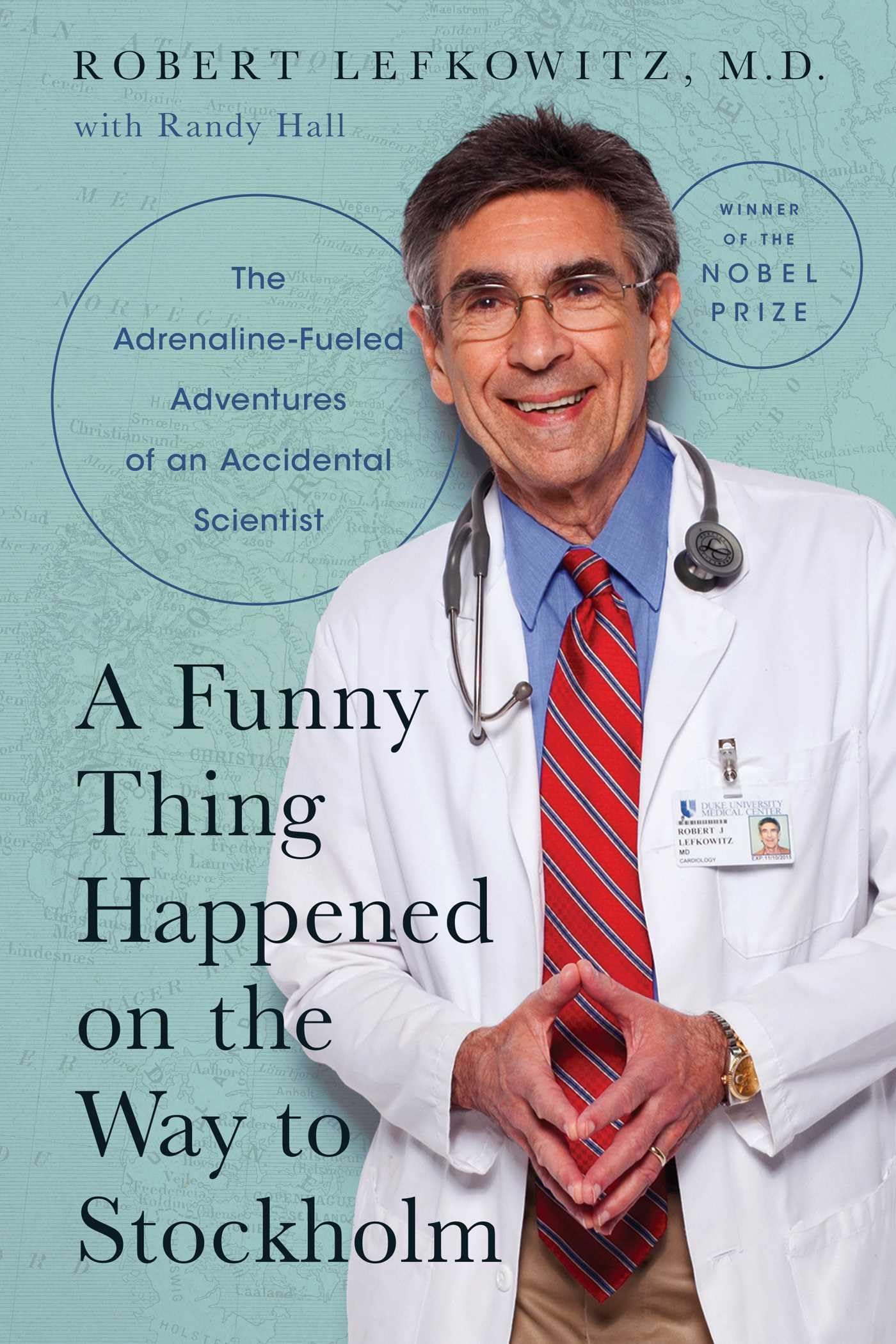 A Funny Thing Happened on the Way to Stockholm Medicine