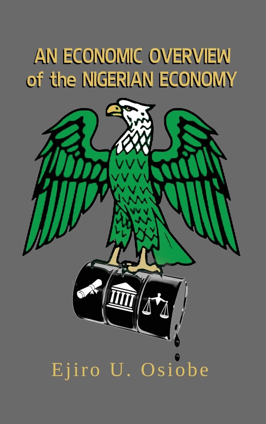 Economic Overview of the Nigerian Economy Business, Finance & Career