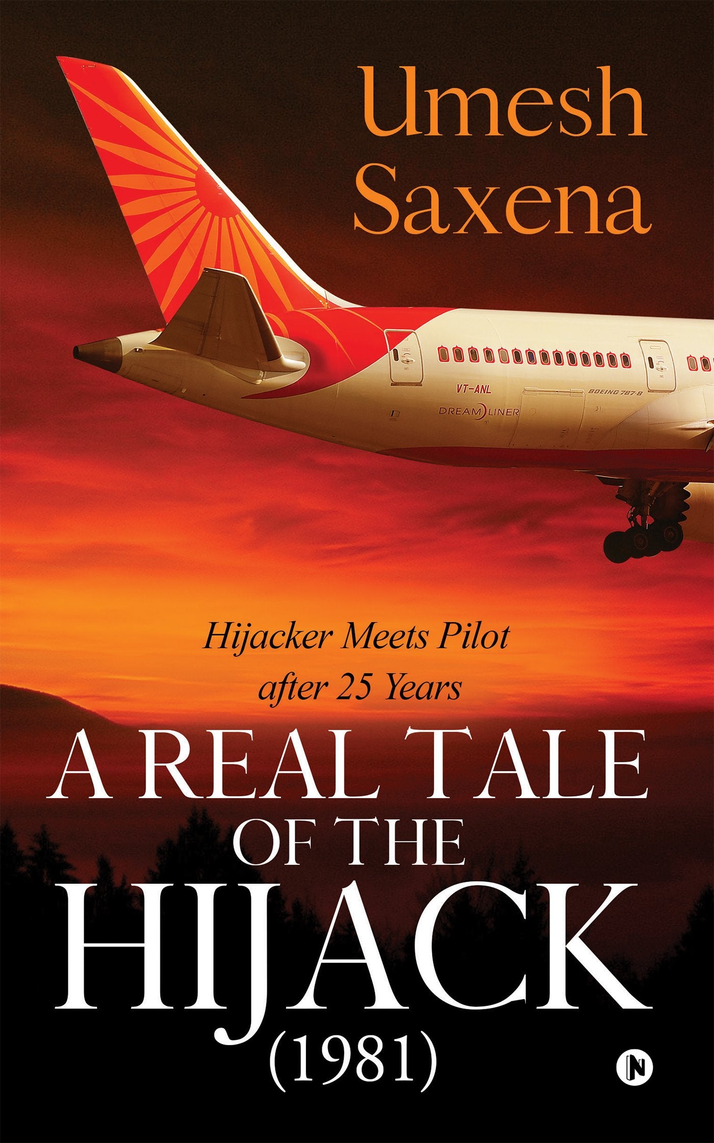 A Real Tale of the Hijack (1981): Hijacker Meets Pilot after 25 Years Biographies & Memoirs