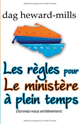 Les règles pour le ministère à plein temps: (Deuxième Édition) book
