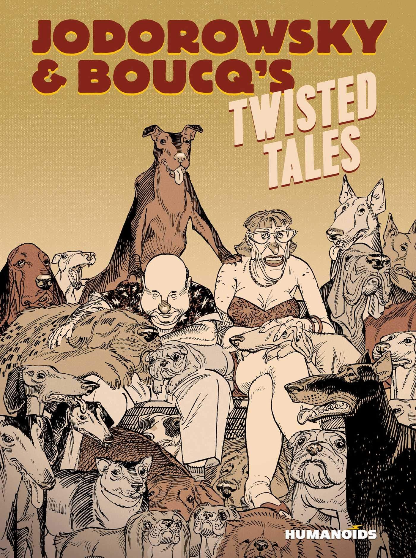 Jodorowsky & Boucq's Twisted Tales: Slightly Oversized (Jodorowsky's & Boucq's Twisted Tales) Contemporary literature