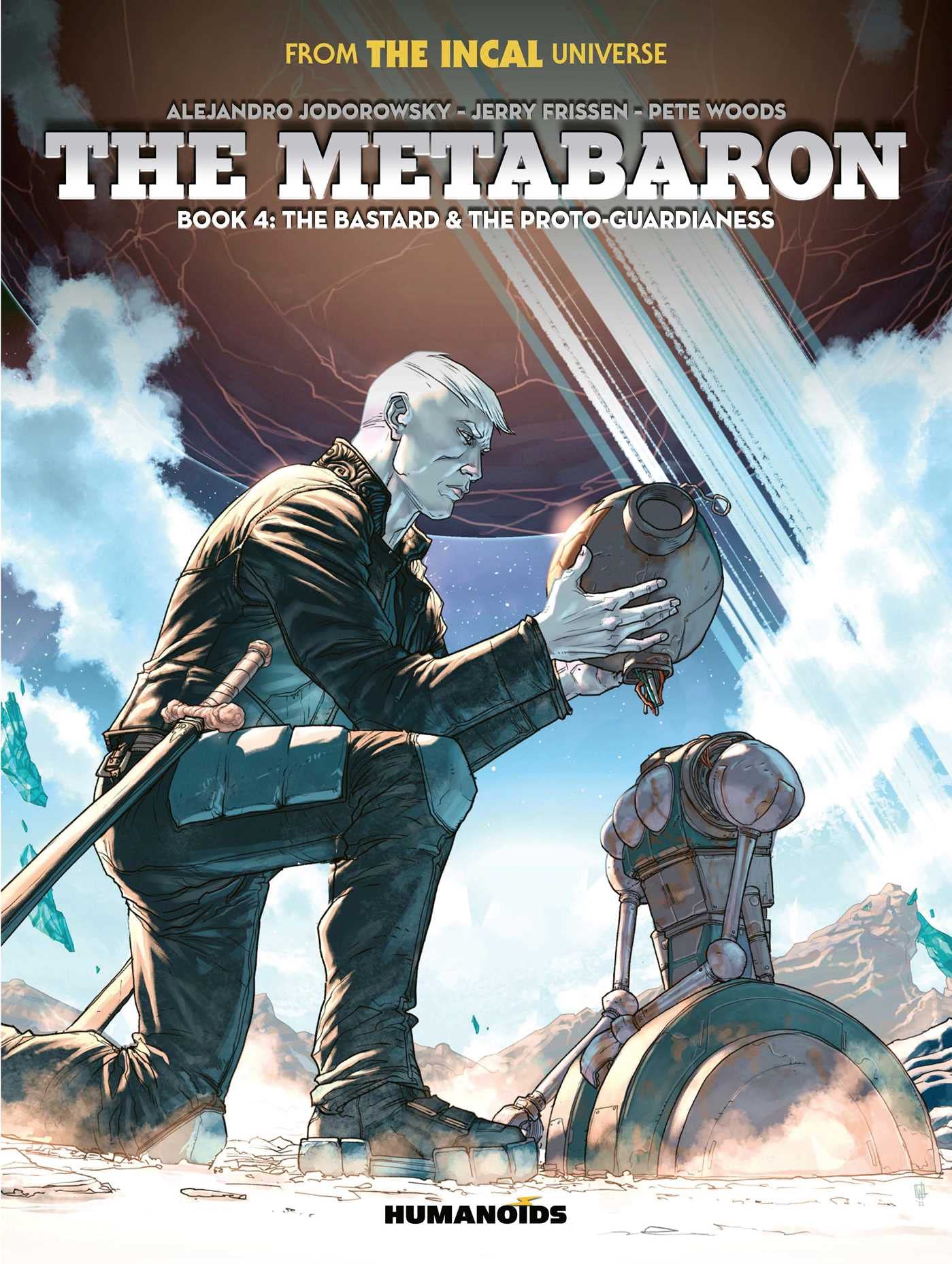 The Metabaron Book 4: The Bastard and the Proto-Guardianess: The Bastard & the Proto-guardianess Action & Adventure