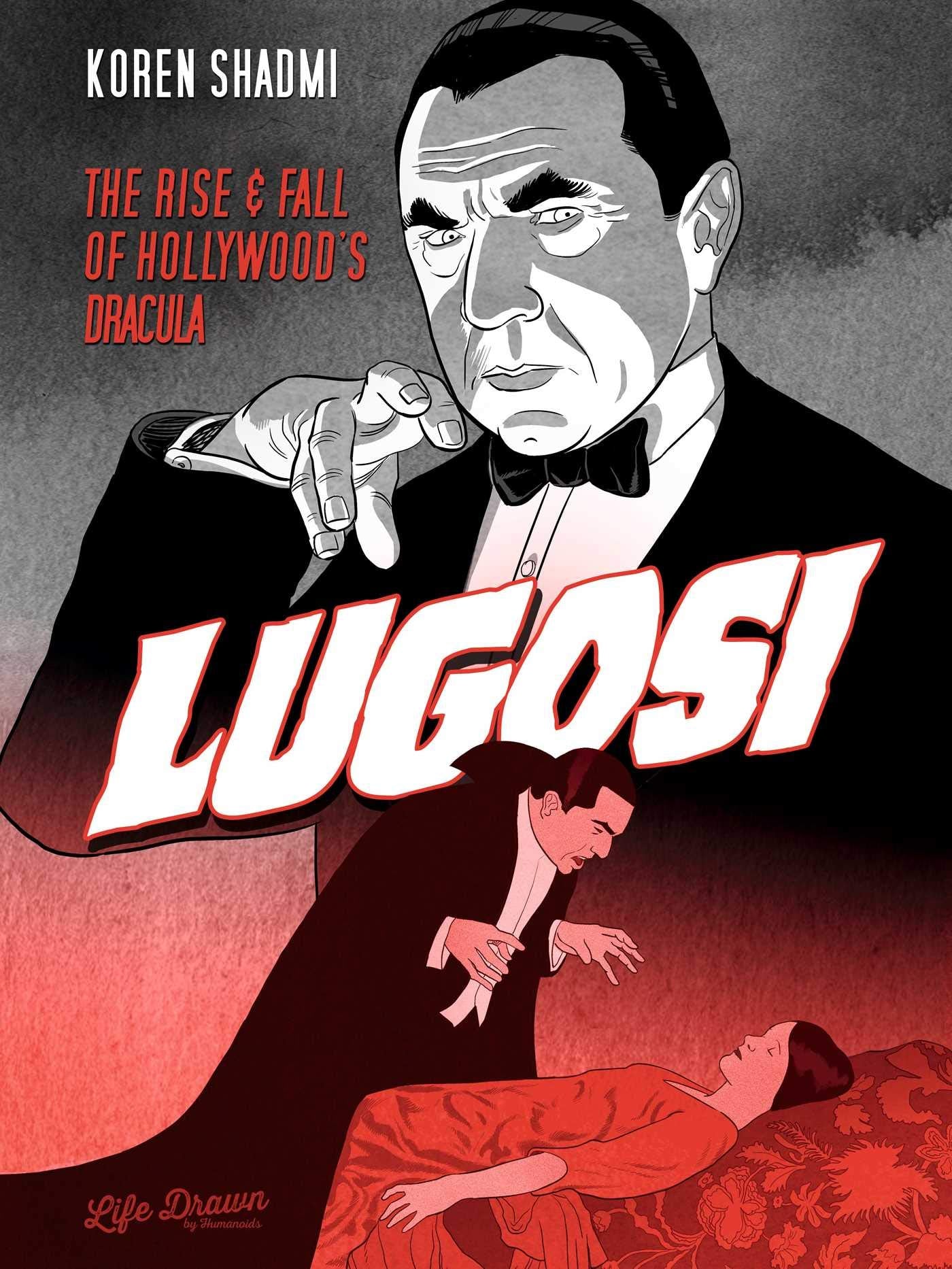 Lugosi: The Rise and Fall of Hollywood's Dracula book
