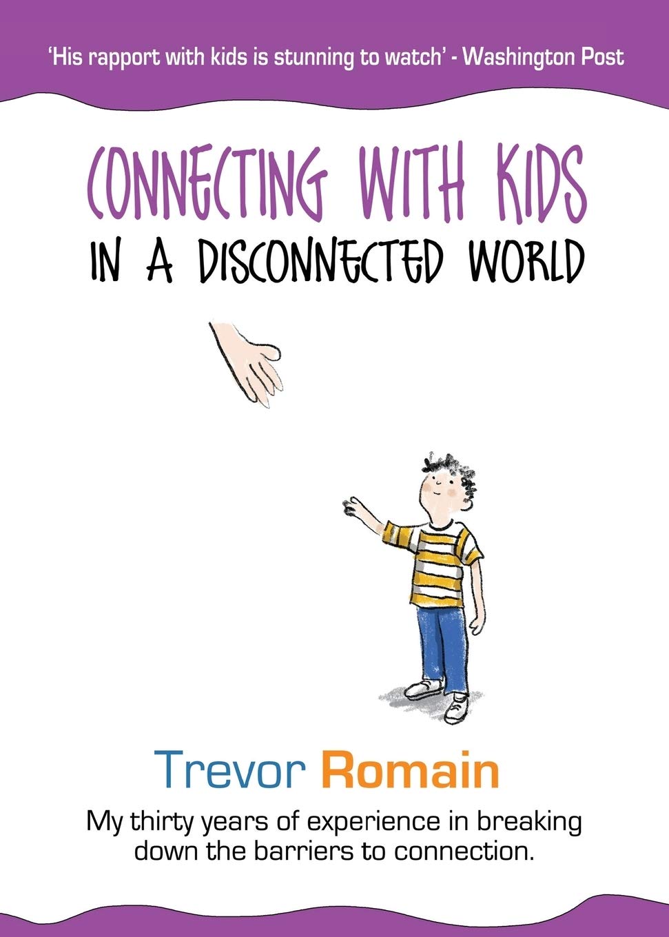 Connecting With Kids In A Disconnected World Study Guides