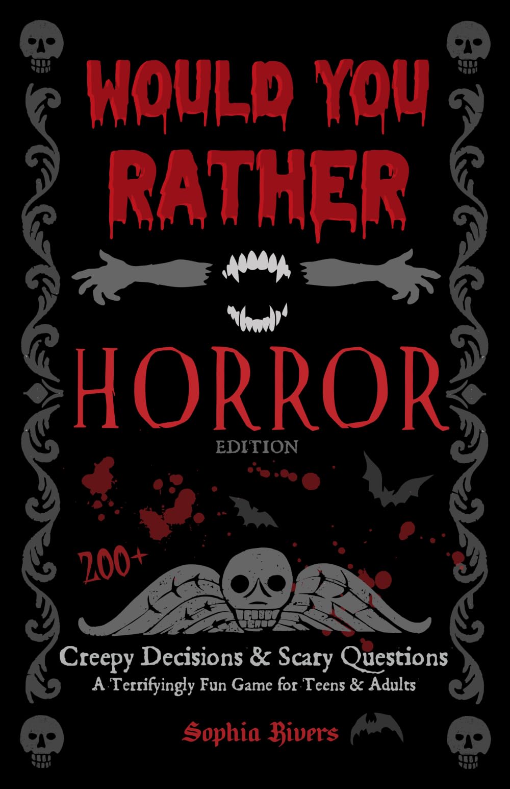 Would You Rather Horror Edition: Creepy Decisions and Scary Questions - A Terrifyingly Fun Game for Teens & Adults Horror & Mystery