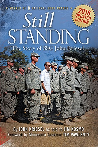 Still Standing: The Story of Ssg John Kriesel, 2018 Updated Edition book