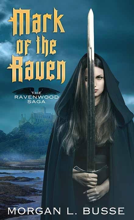 Mark of the Raven (Ravenwood Saga, Band 1) Historical Fiction